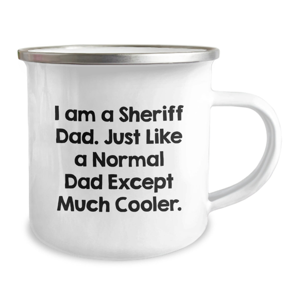 Funny Sheriff Dad Gifts, Valentine's Unique Gifts from Men to Sheriff Dad, Camping Mug for Sheriff Dad Coffee Lover, 'I Am A Sheriff Dad' - Image 2