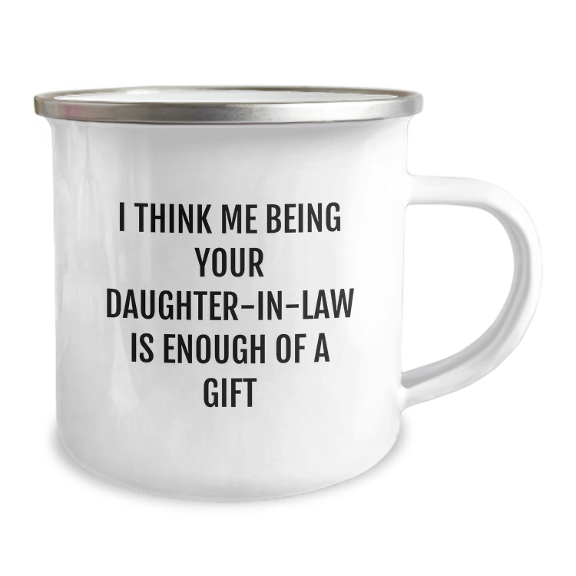 Funny Daughter-in-law Gifts for Her I Think Me Being Your