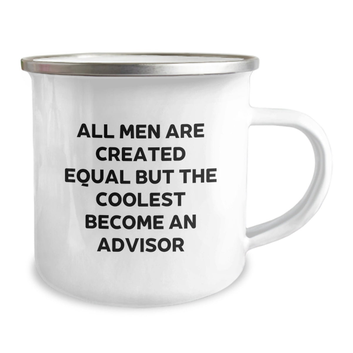 Funny Advisor Gifts from Men, Unique Graduation Mugs for Advisors, All Men Are Created Equal But The Coolest Become An Advisor, Camping Mug, 12 oz - Image 2
