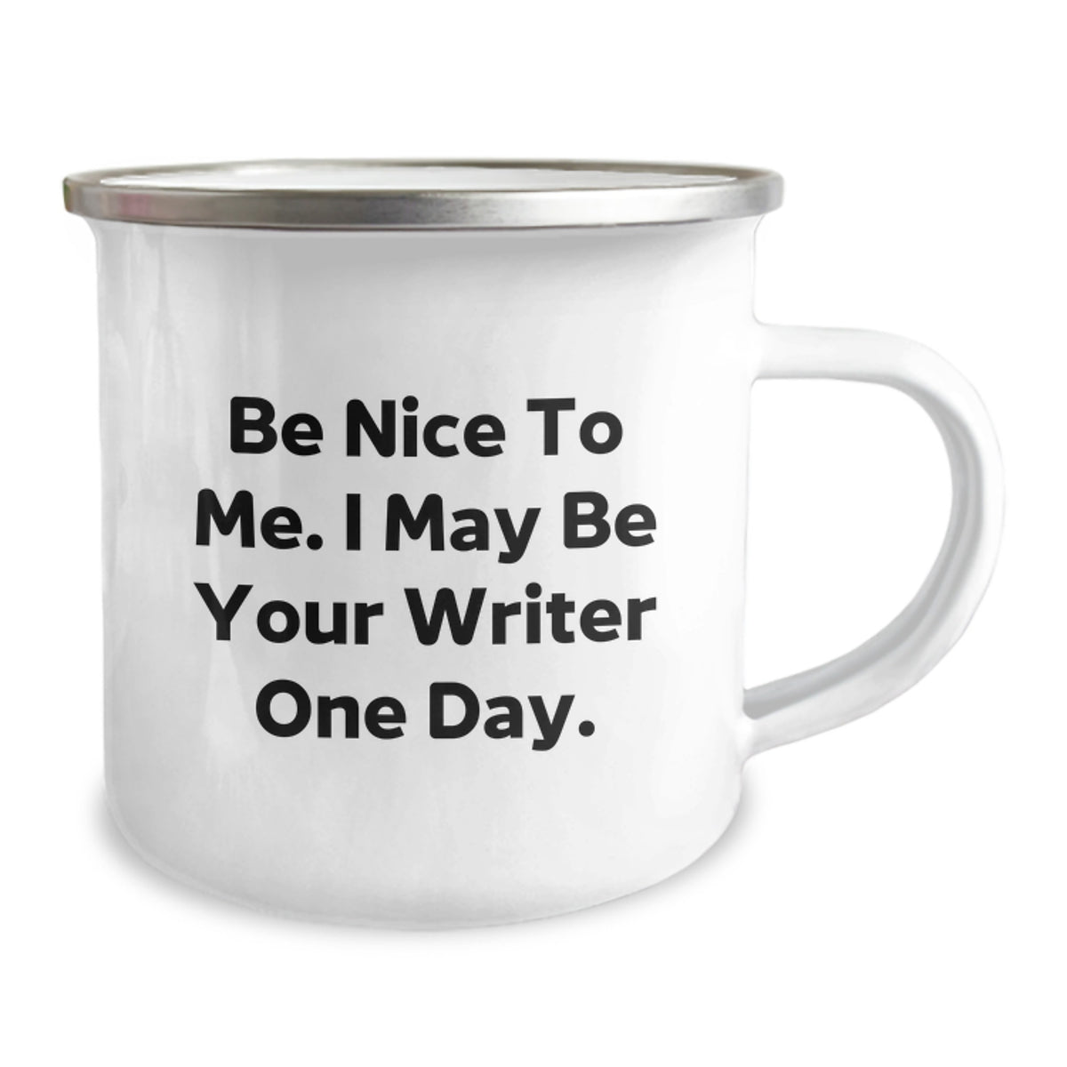 Funny Writer Gifts from Friends for Men - Birthday Unique Writer Mug - Camping Mug with Be Nice To Me I May Be Your Writer One Day Quote - Image 2
