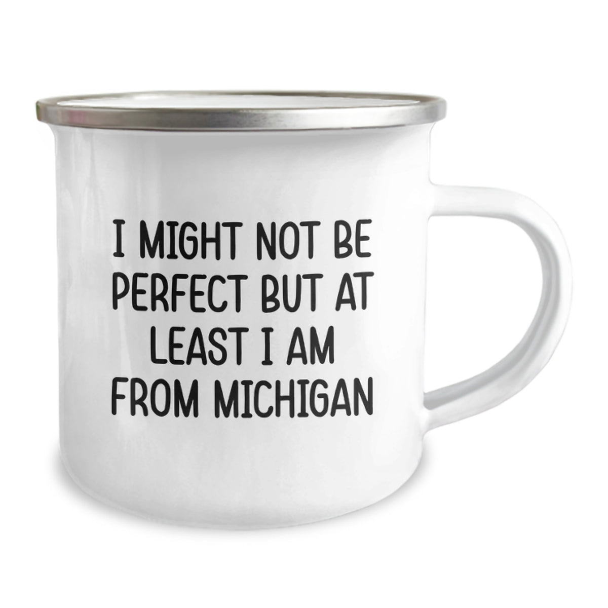 Funny Michigan Gifts from Friends, Unique Camping Mug for Michigan Lovers, I Might Not Be Perfect But At Least I Am From Michigan Birthday Unique Gifts for Men Women Family - Image 2