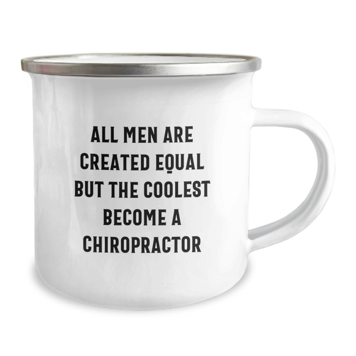 Funny Chiropractor Gifts from Friends for Birthday Unique Camping Mug - 'All Men Are Created Equal But The Coolest Become A Chiropractor' Quote - Image 2