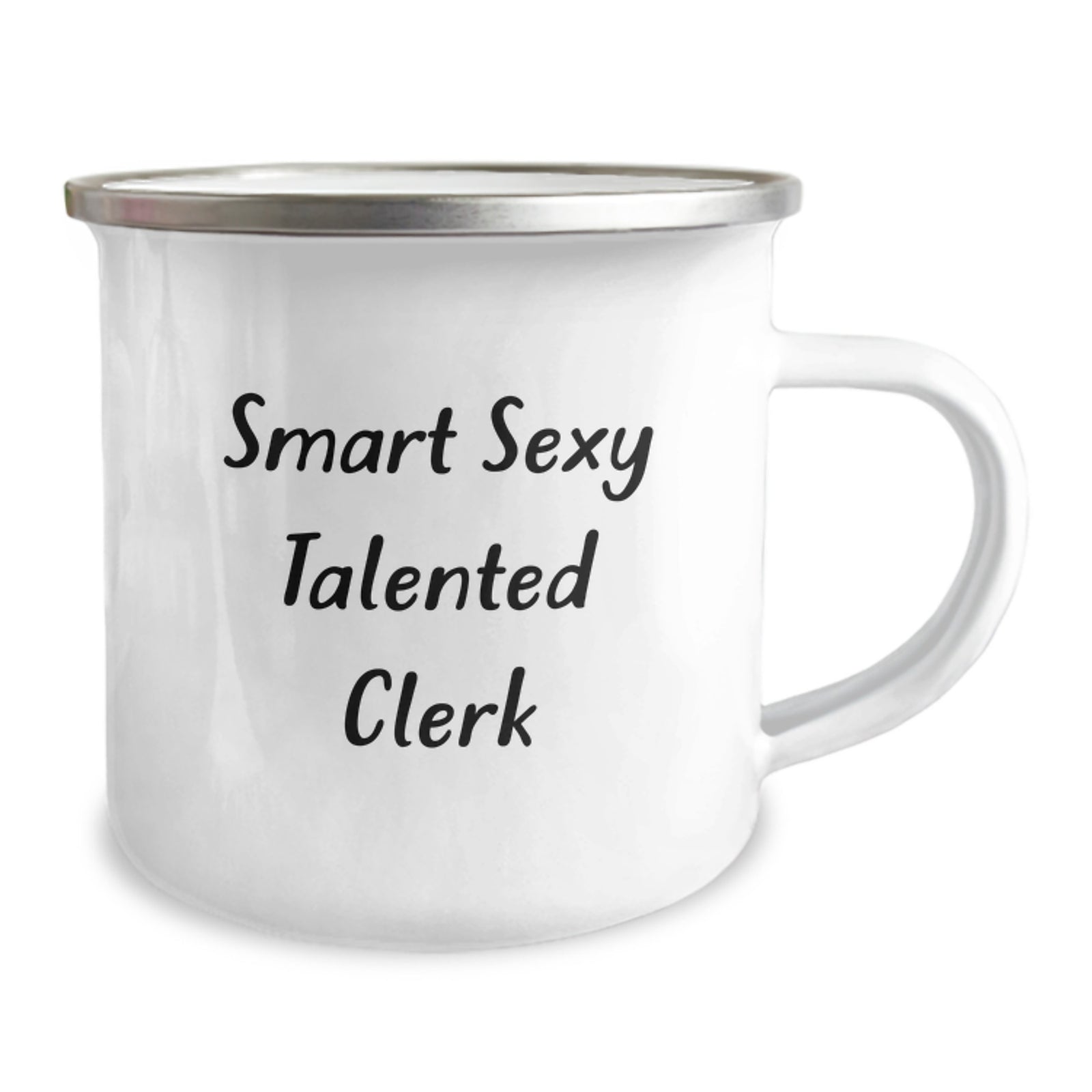 Funny Clerk Gifts from Friends - Smart Sexy Talented Clerk, Unique Graduation Unique Gifts for Clerk, 12 oz Camping Mug - Image 2