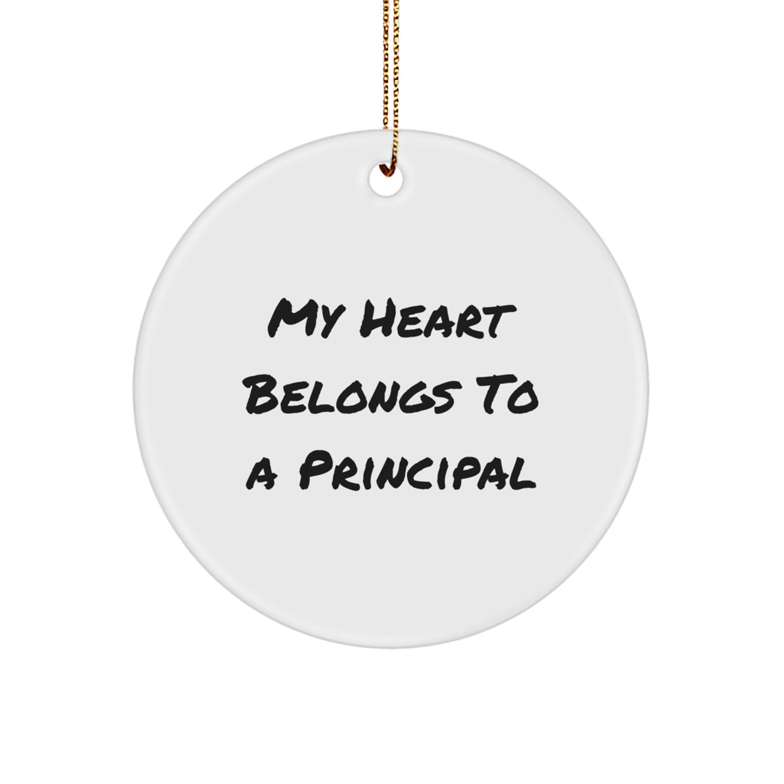 Funny Principal Circle Ornaments Gifts from Friends for Principal, Principal Christmas Unique Gifts, 'My Heart Belongs To A Principal' Circle Ornaments for Principal - Image 1