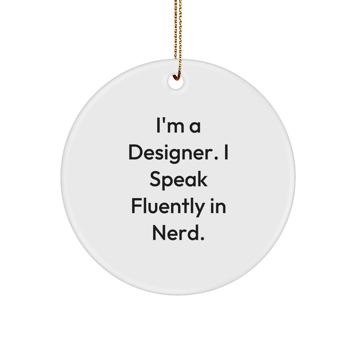 Funny Christmas Unique Gifts from Friends to Designer Men Circle Ornament - Image 1