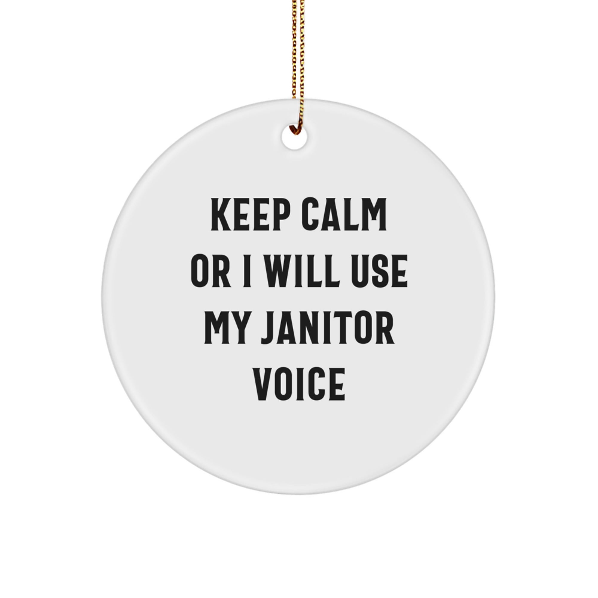 Funny Janitor Gifts for Men from Friends - Keep Calm Janitor Voice Circle Ornament Christmas Unique - Image 1