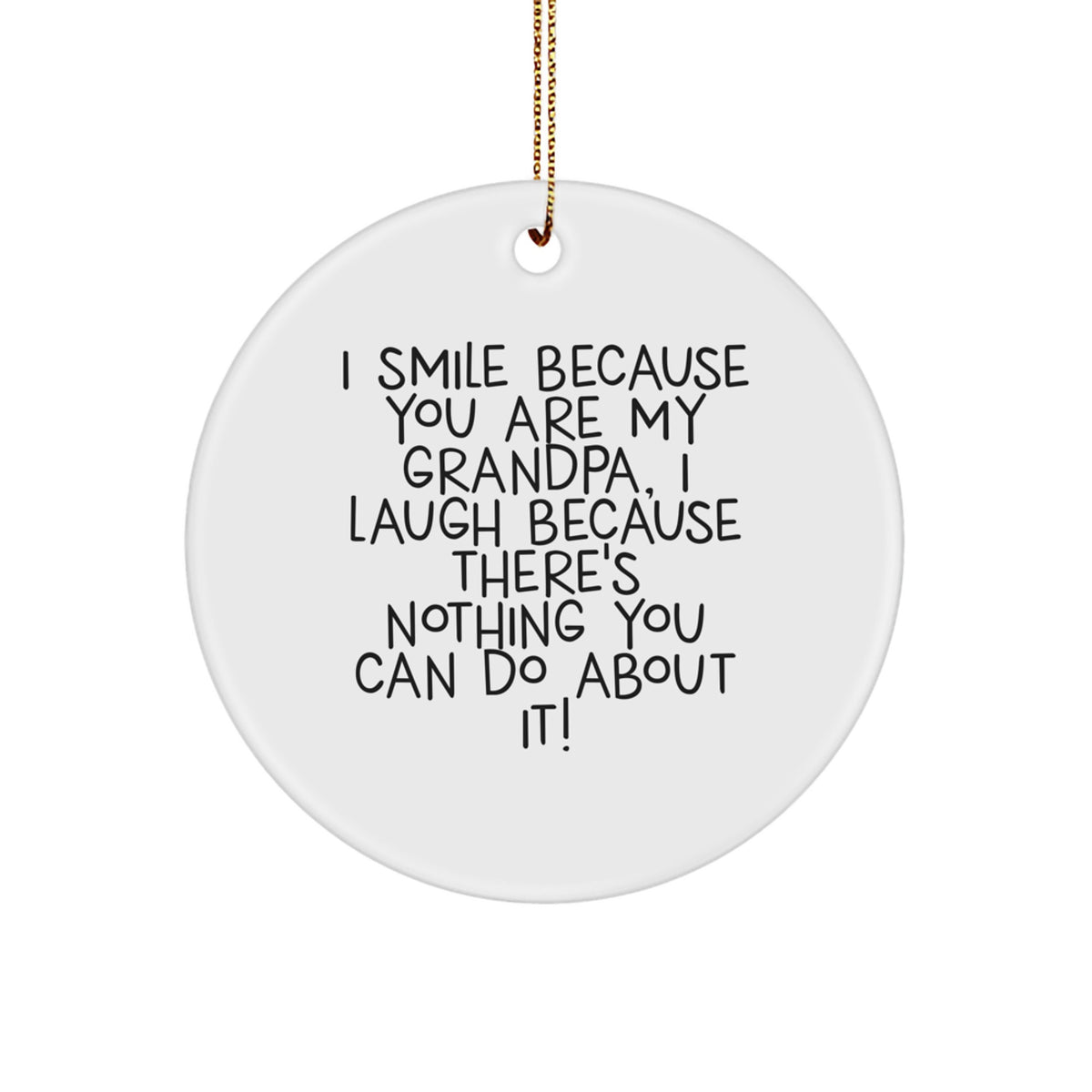 Funny Grandpa Circle Ornament Gifts from Men for Grandpa's Special Christmas Unique Gifts - Image 1