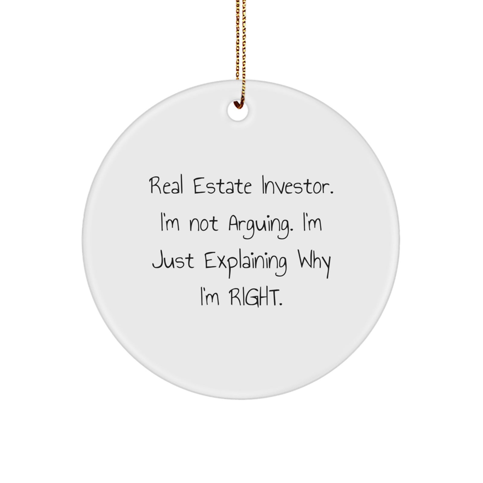 Real Estate Investor Gifts for Friends and Family, Funny Quote Circle Ornament for Home Decor, Christmas Unique Ornaments for Men and Women, Gifts from Friends and Family - Image 1