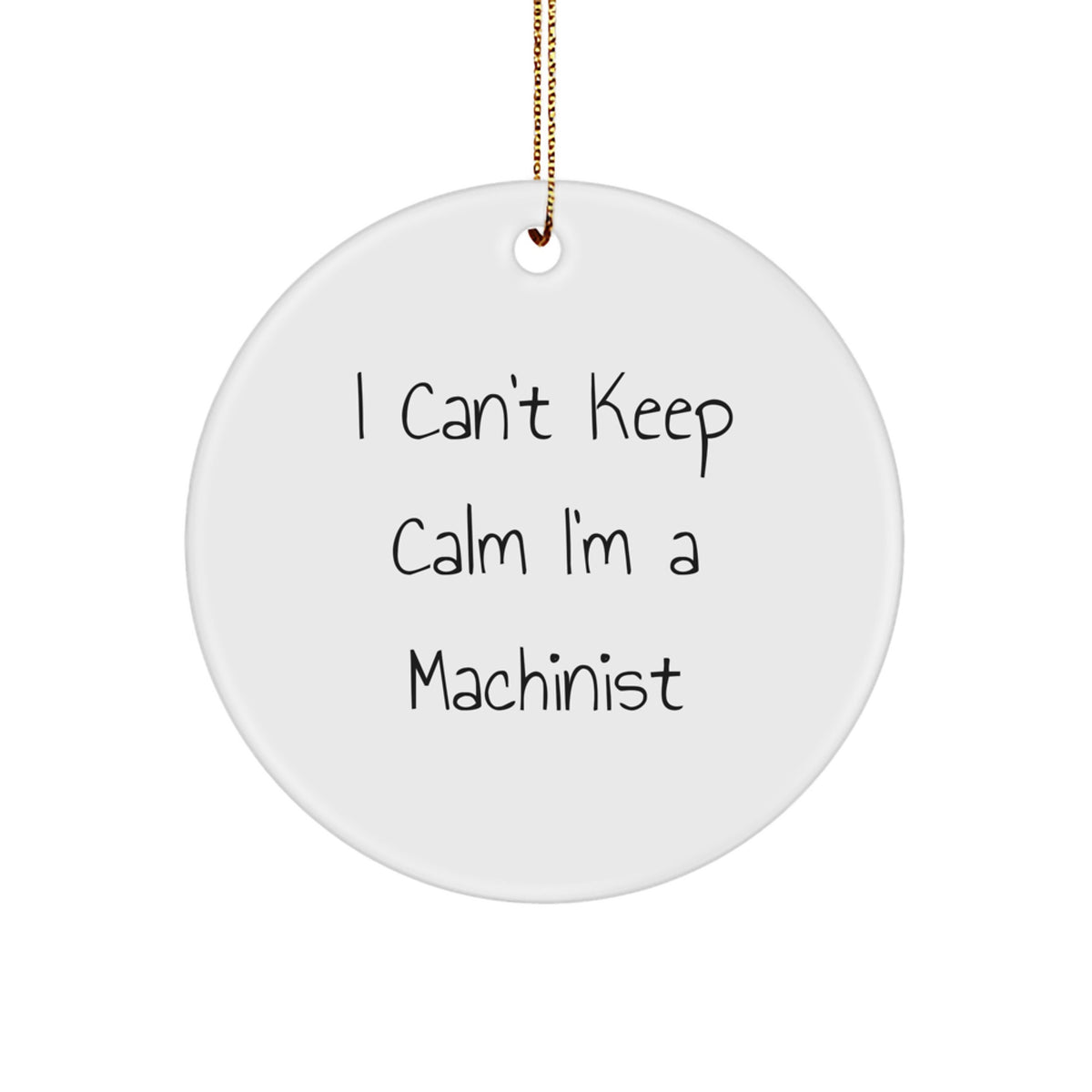 Quirky Machinist Circle Ornament for Friends Christmas Present Gift - Image 1