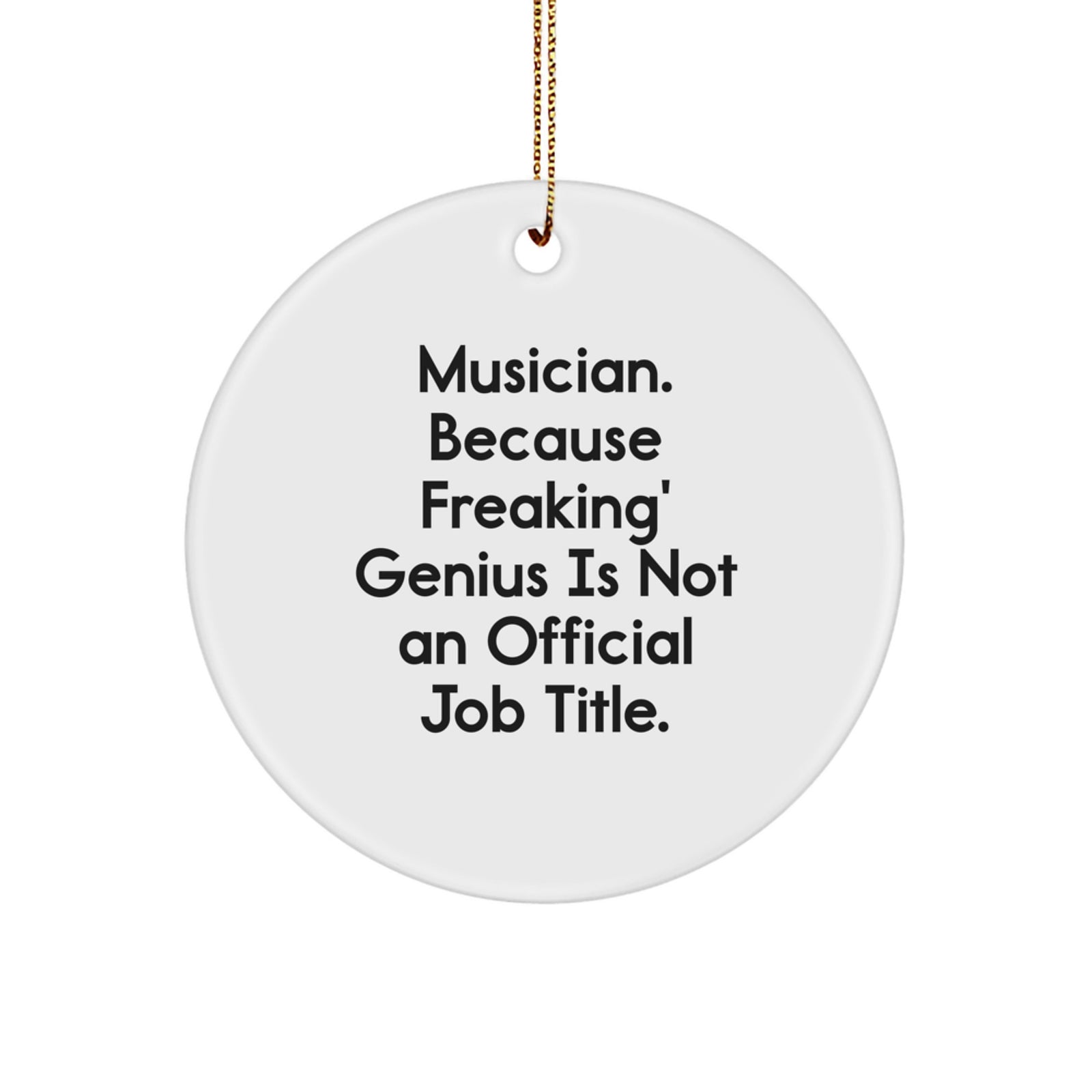 Funny Musician Circle Ornament Gifts from Friends for Men - Christmas Unique Gifts - Image 1