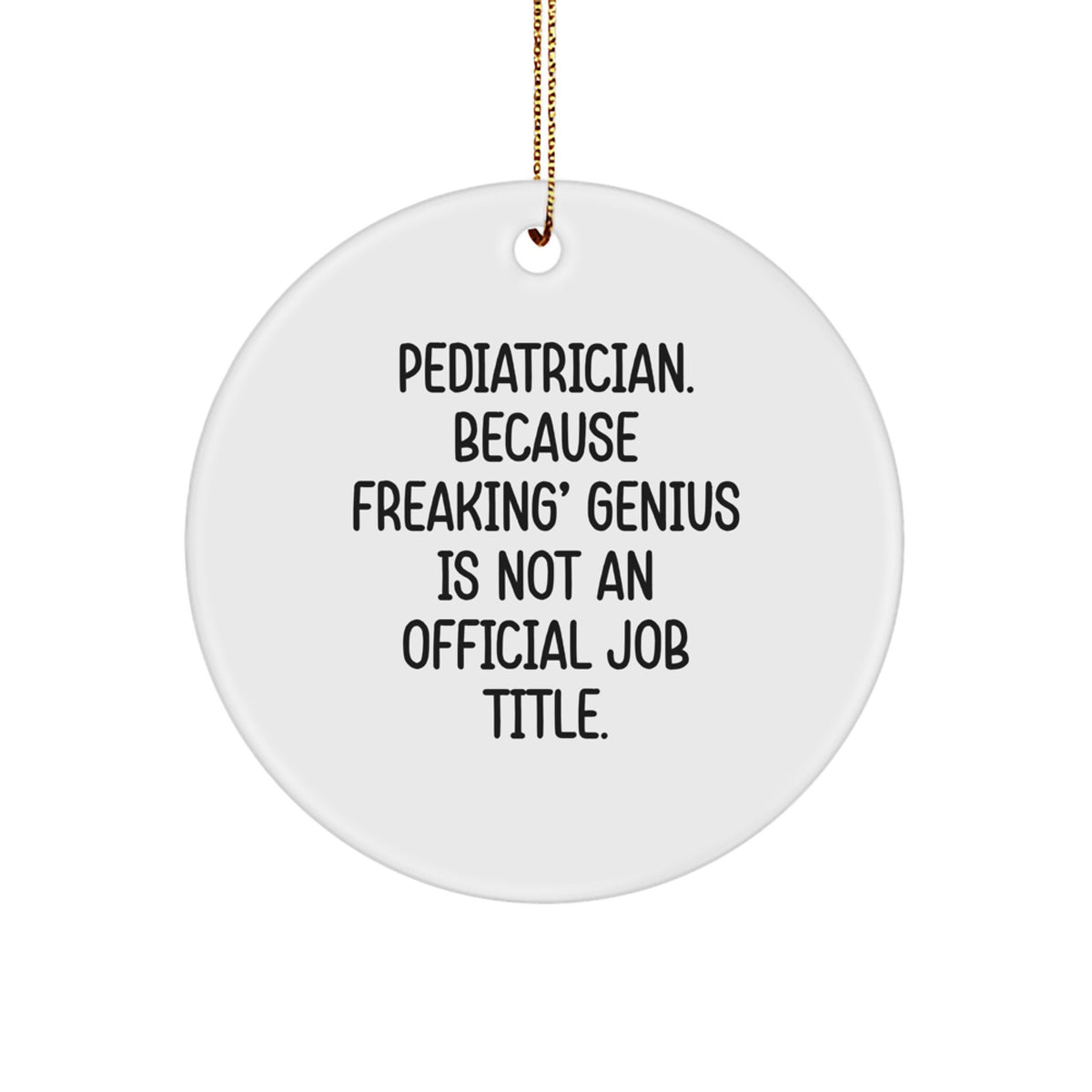 Favorite Pediatrician Circle Ornament for Kids Christmas Gift - Image 1