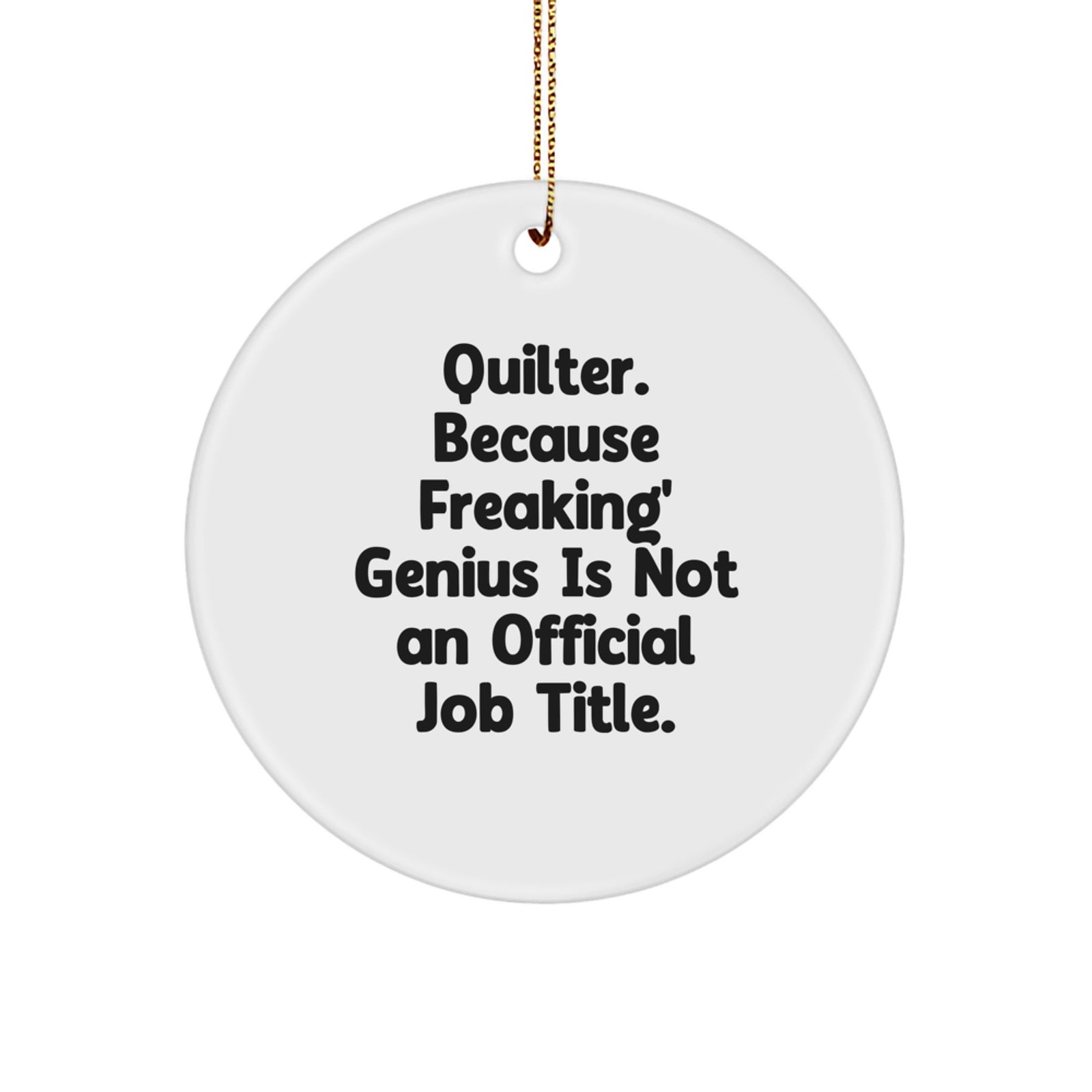 Quilter Gifts Circle Ornament, Funny Quilter Christmas Unique Gifts, Quilter from Family, Circle Ornament Quilter Friend, Quilter Christmas Unique Gifts - Image 1