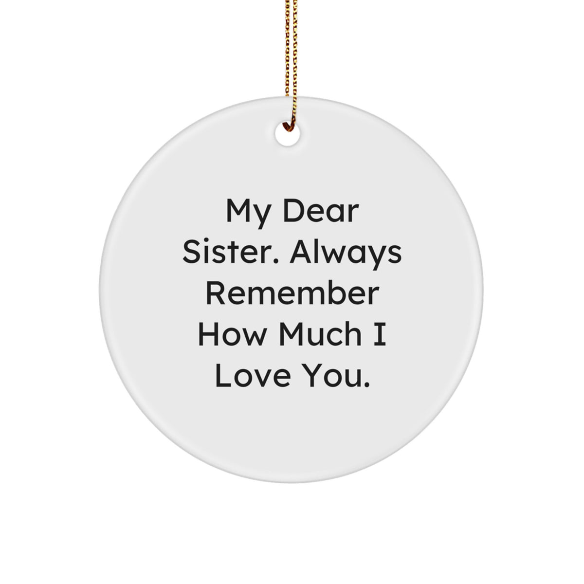 Sister Keepsake Christmas Ornament for Her Gift - Image 1