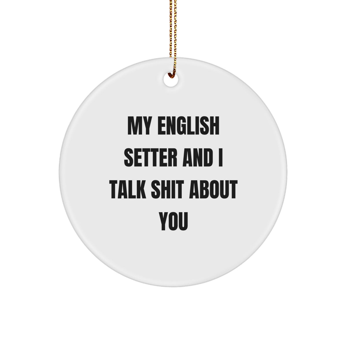 English Setter Circle Ornament for a Best Friend Christmas Gift - Image 1