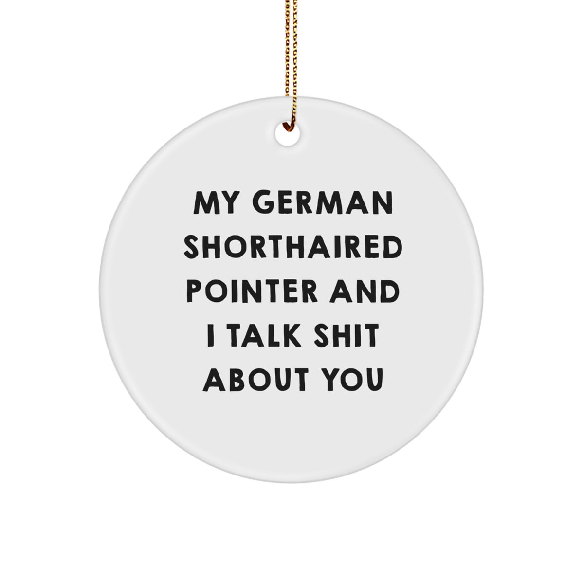 Christmas Ornament Sassy German Shorthaired Pointer Gift for Coworkers - Image 1