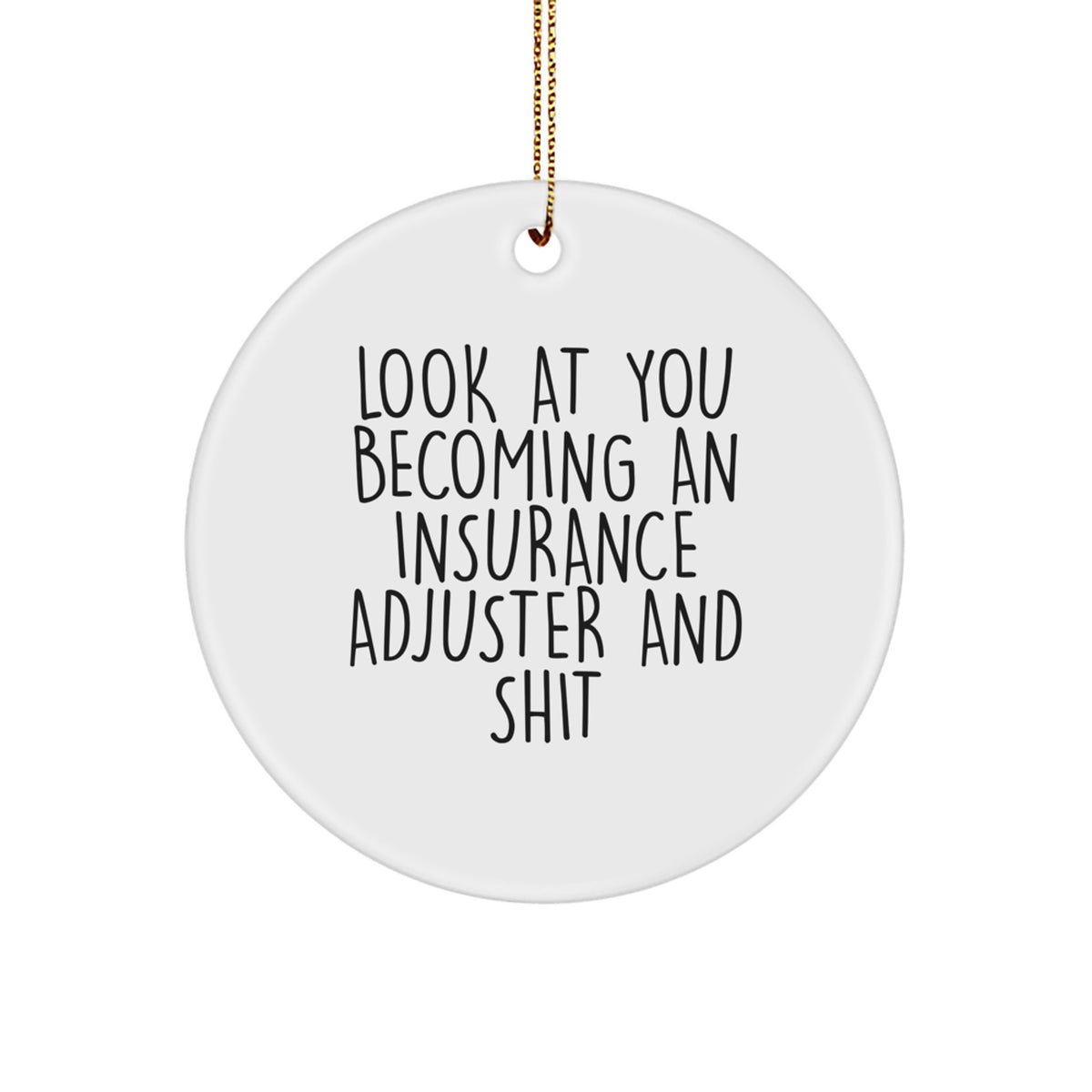 Christmas Ornament Gift for Coworkers Funny Insurance Adjuster Idea - Image 1