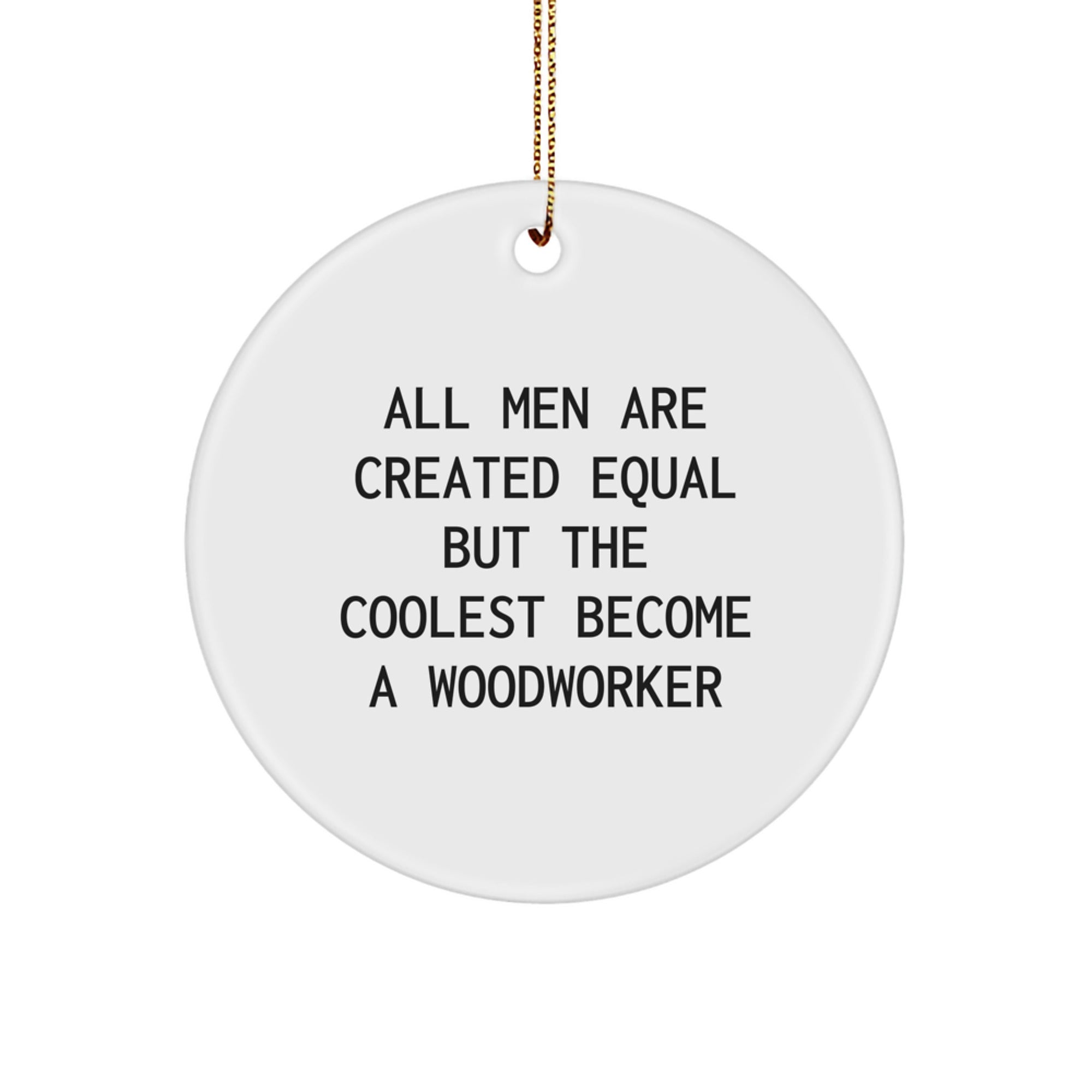 Funny Woodworker Gifts from Men for Woodworker Friends and Family - Christmas Unique Ornaments for Woodworker Enthusiasts - Image 1