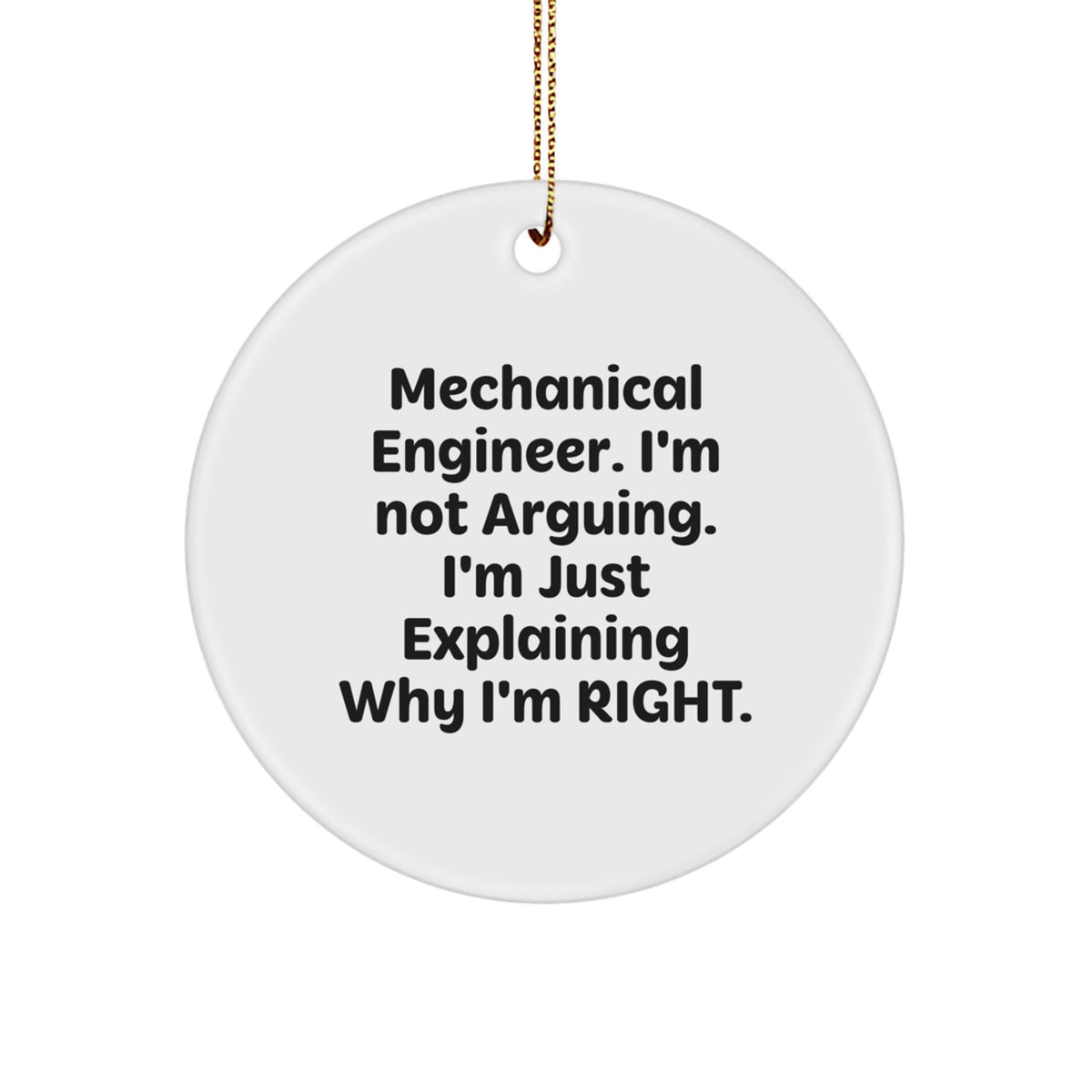 Mechanical Engineer Gifts for Men, Unique Circle Ornament, Funny Quote, Christmas Unique Gifts from Friends, Coworkers, or Family - Image 1