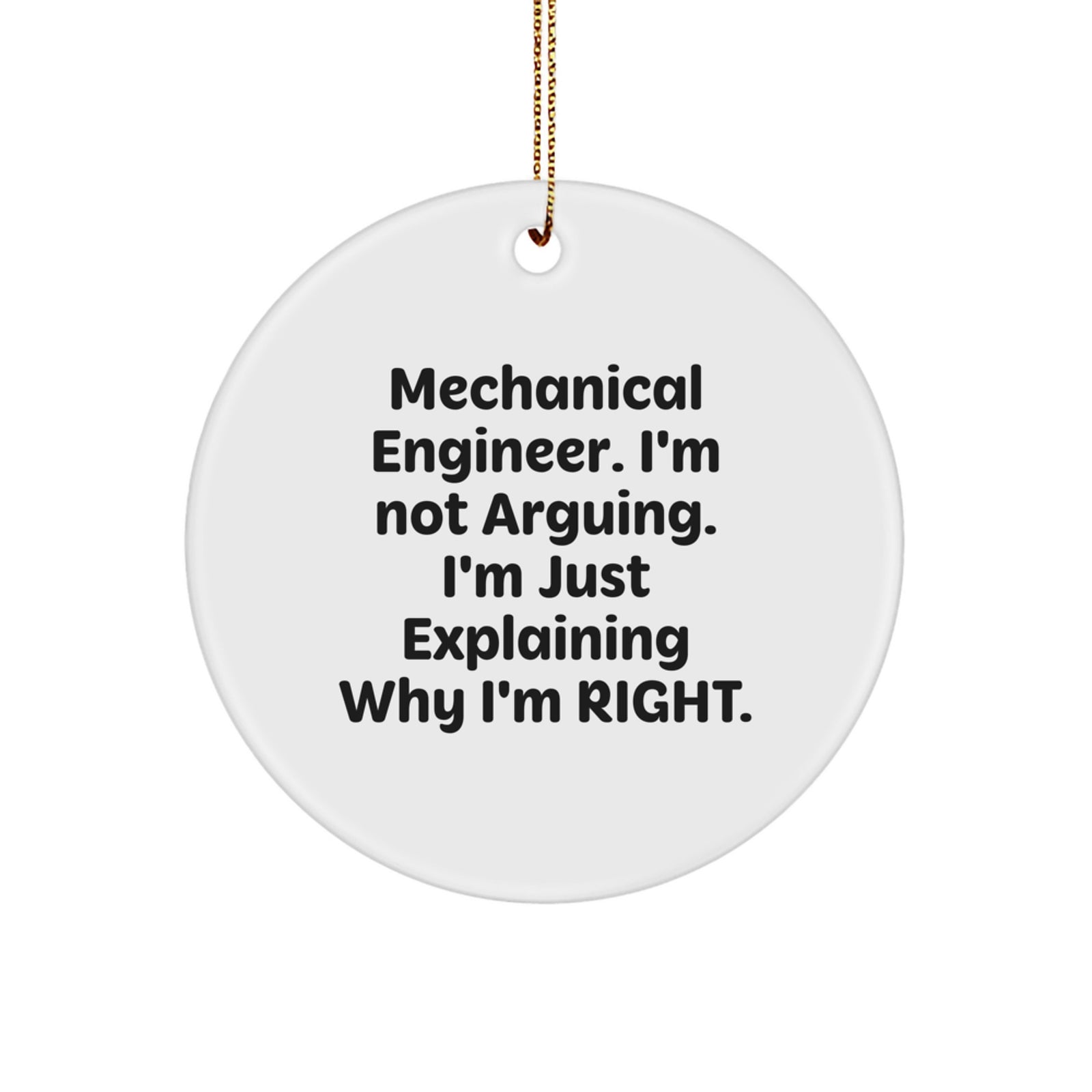 Mechanical Engineer Gifts for Men, Unique Circle Ornament, Funny Quote, Christmas Unique Gifts from Friends, Coworkers, or Family - Image 1