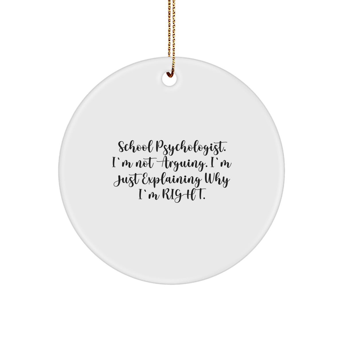 School Psychologist Circle Ornament for a Best Friend Christmas Gift - Image 1