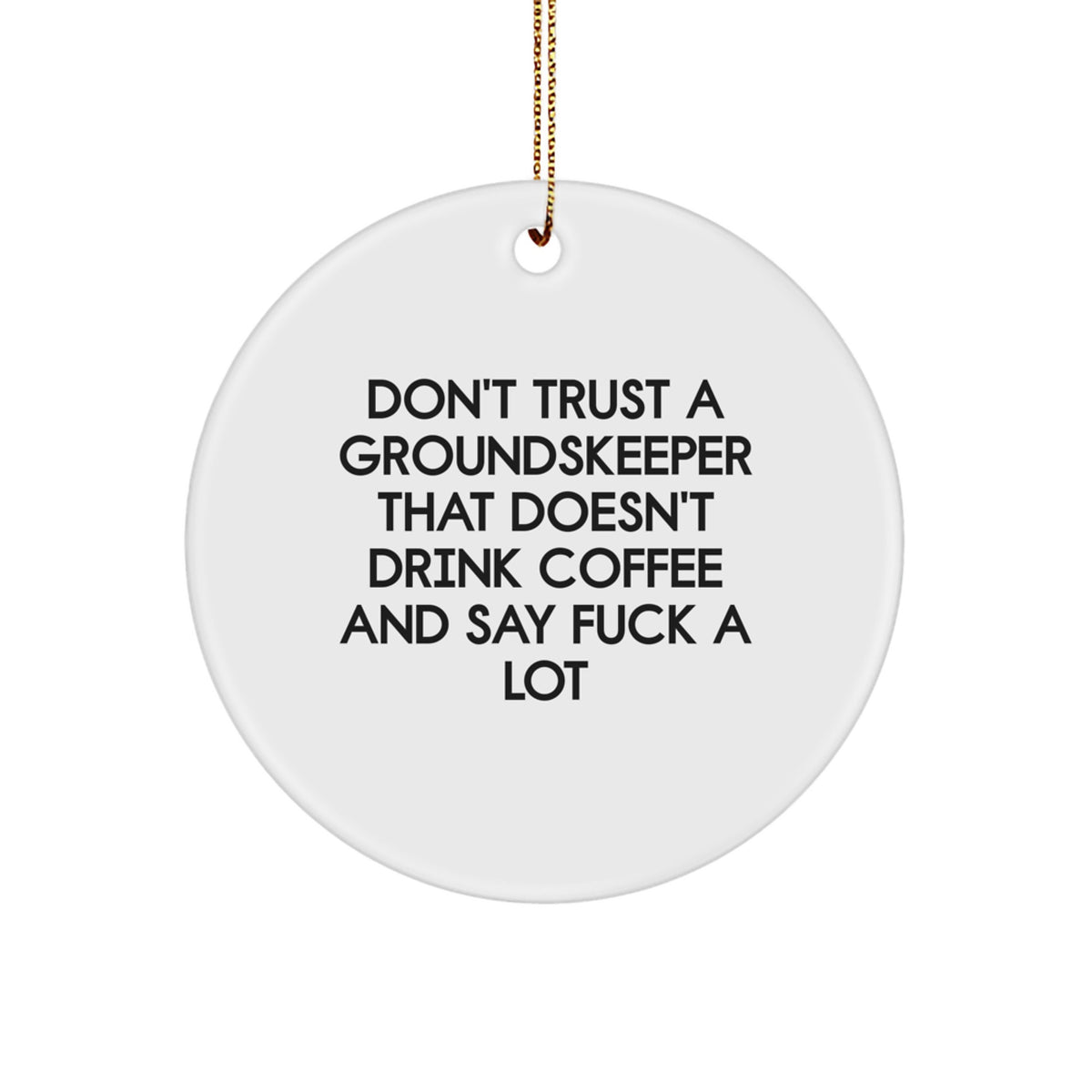 Groundskeeper Keepsake Holiday Christmas Ornament for Him Gift - Image 1