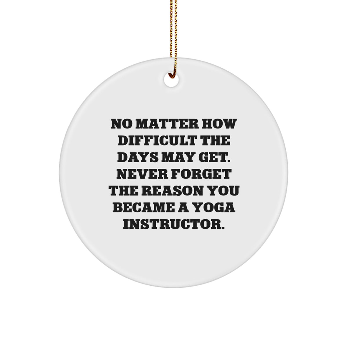 Motivational Yoga Instructor Christmas Ornament Gift for Friends - Image 1