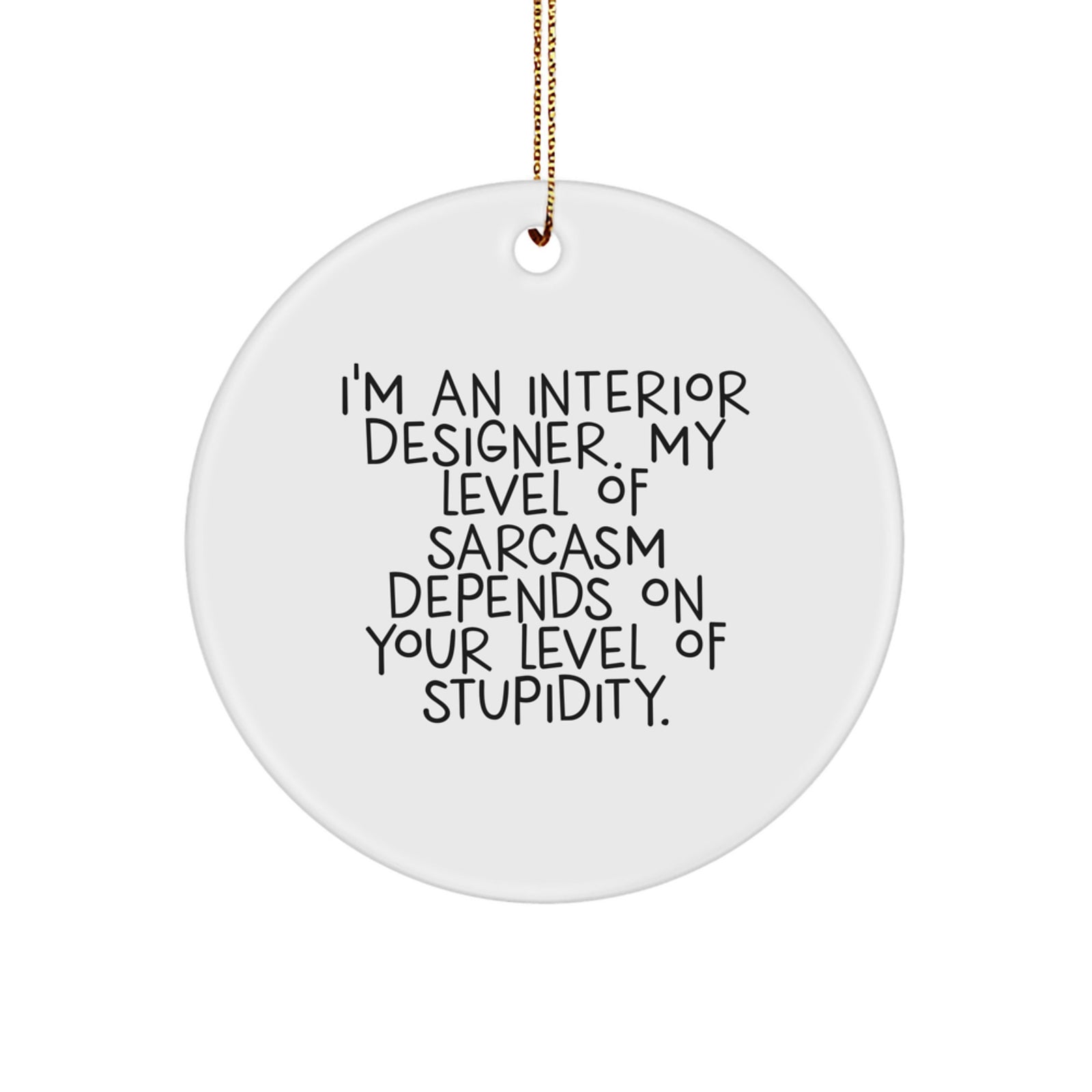 Funny Interior Designer Gifts from Friends for Men Women Coworkers - Cute Circle Ornament for Christmas Decorations - I'm An Interior Designer Quote - Image 1