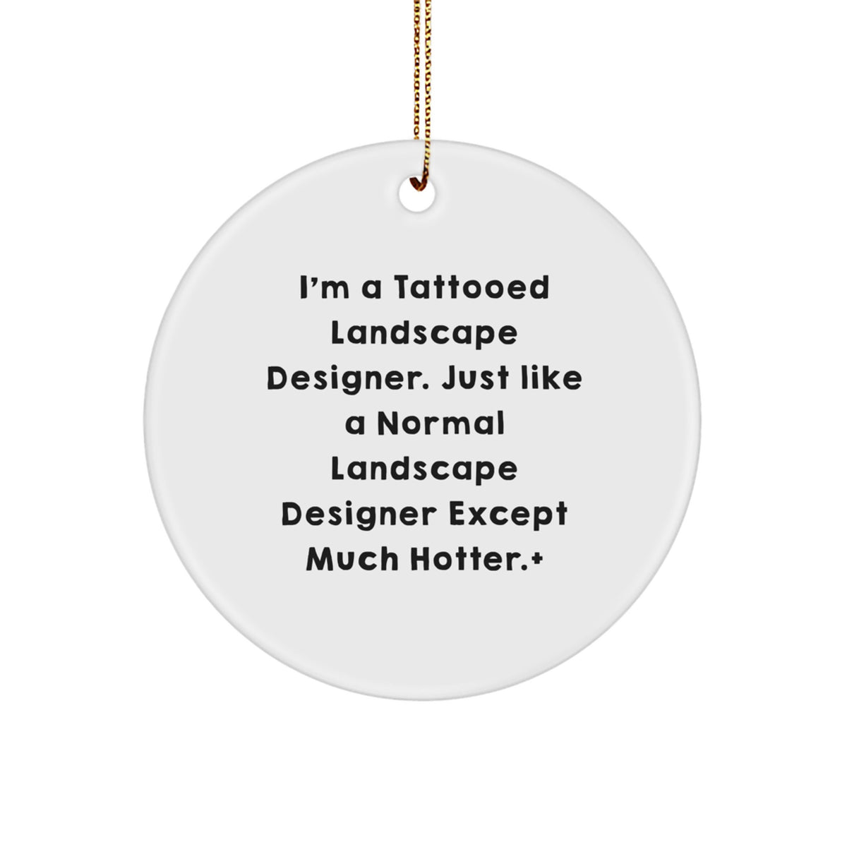 Christmas Ornament Gift for Family Tattooed Landscape Designer - Playful - Image 1