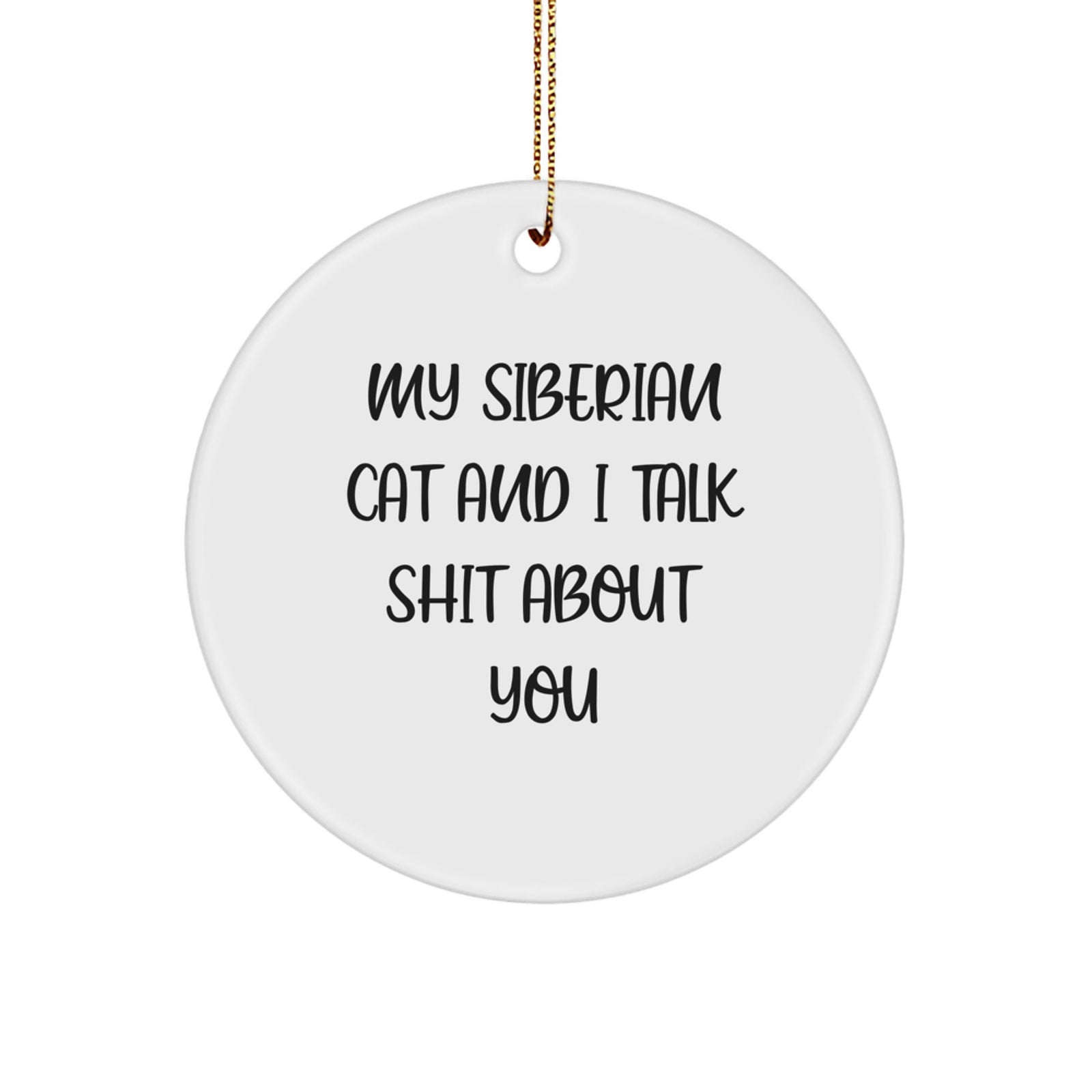 Funny Siberian Cat Circle Ornament Gifts from Friends for Christmas Unique - Image 1