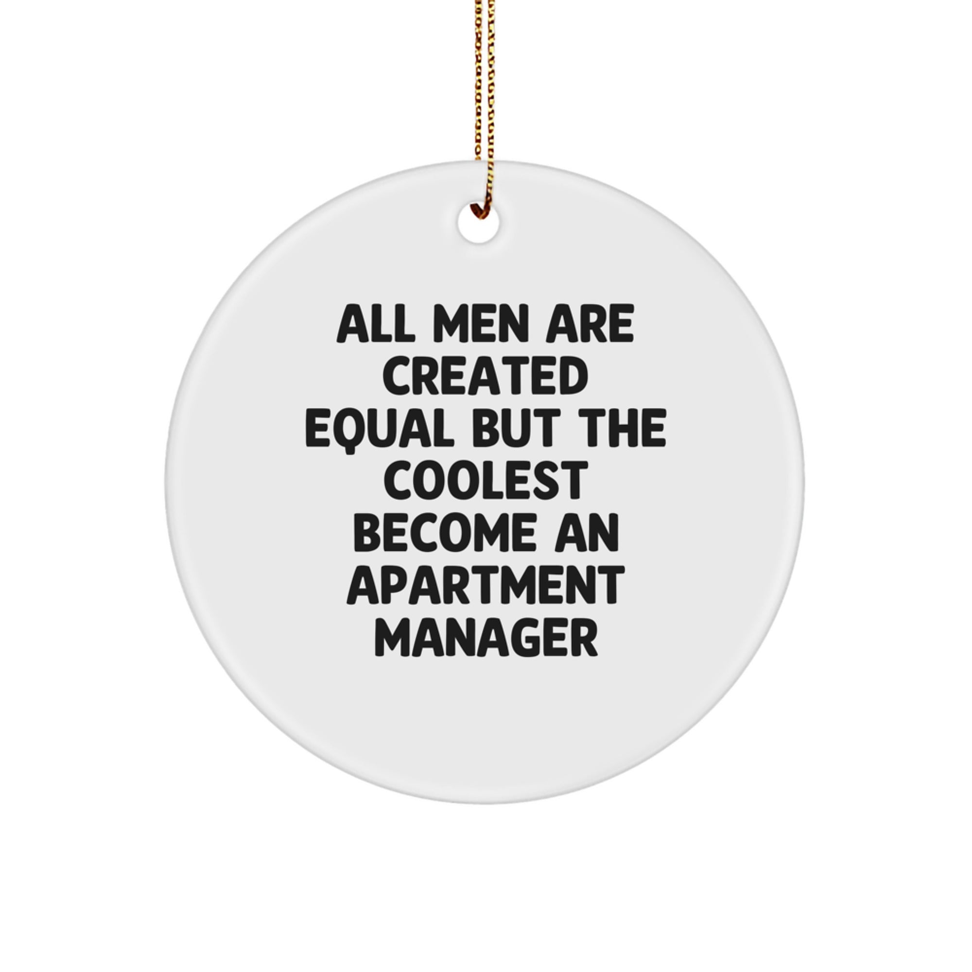Funny Quote Circle Ornament, Gifts for Apartment Managers from Friends, Unique Christmas Unique Gifts - Image 1