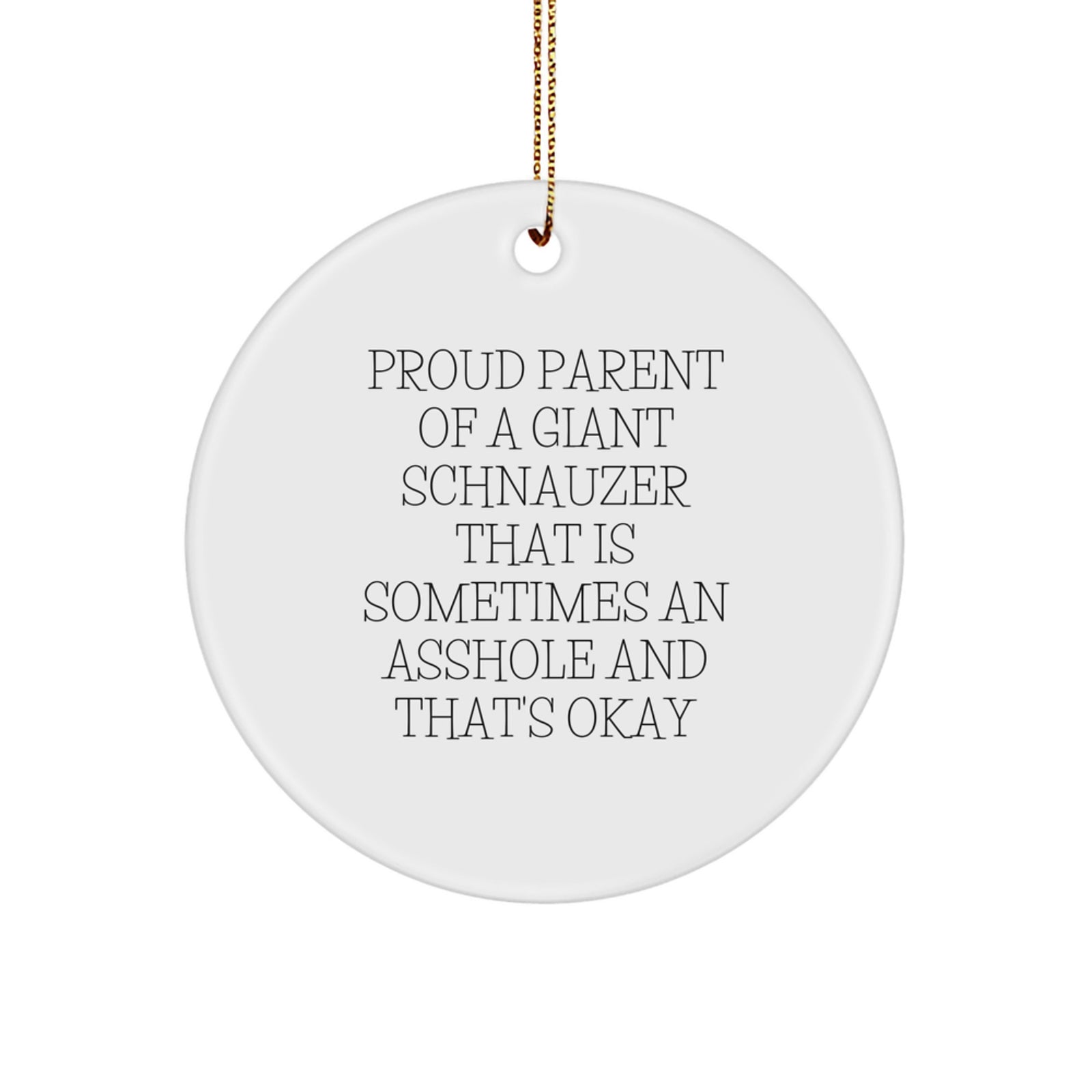 Giant Schnauzer Dog Mom Funny Christmas Circle Ornament Gifts from Friends or Family, Gifts for Giant Schnauzer Dog Lovers, Circle Ornament with Sublimation Printing, White Color, Circle Shaped - Image 1