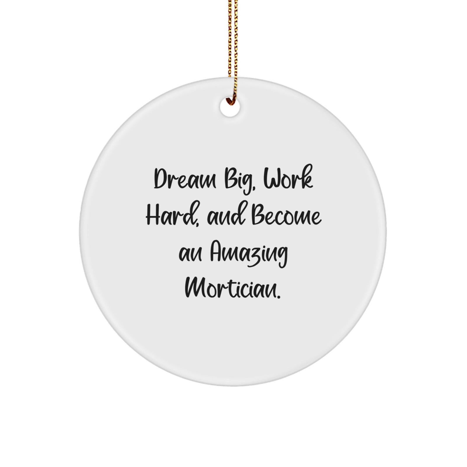 Mortician Gifts from Family - Inspirational Mortician Circle Ornament for Christmas Unique Gifts for Mortician - Image 1