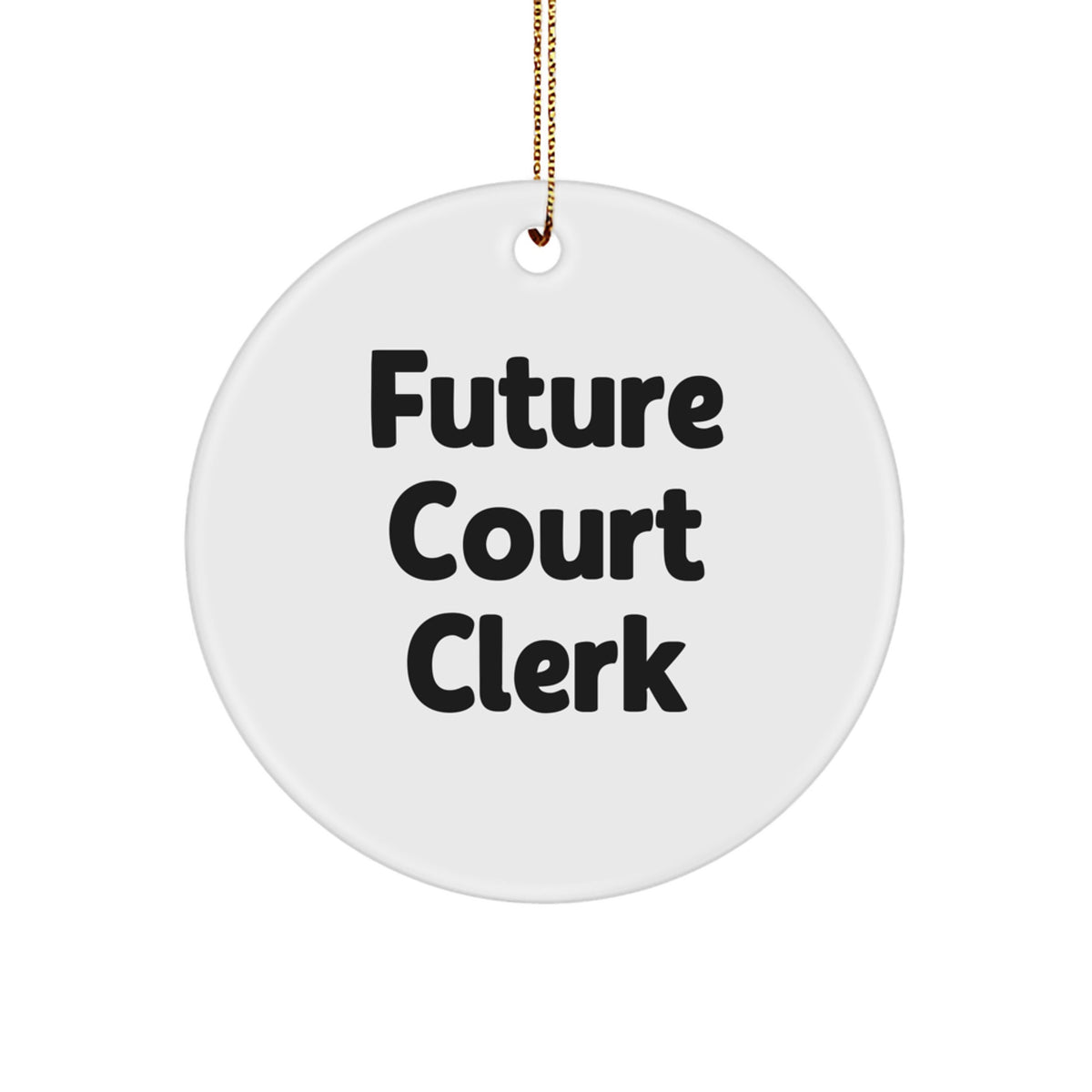 Christmas Ornament Future Court Clerk Collectible Gift for Neighbors - Image 1