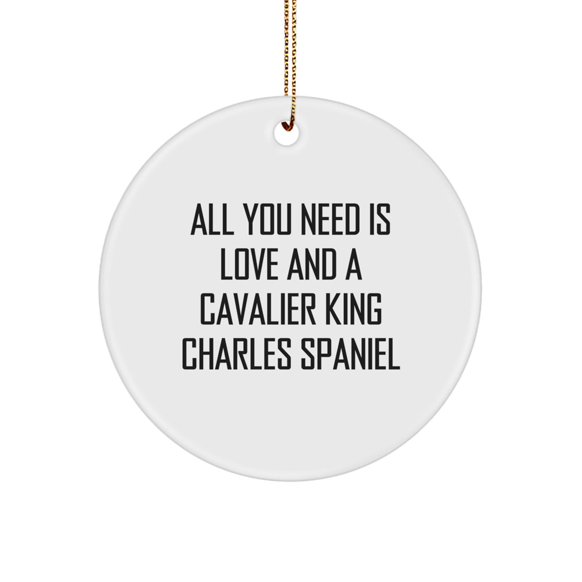 Cavalier King Charles Spaniel Dog Lover Gifts from Friends, Funny Circle Ornament for Christmas Unique - Image 1