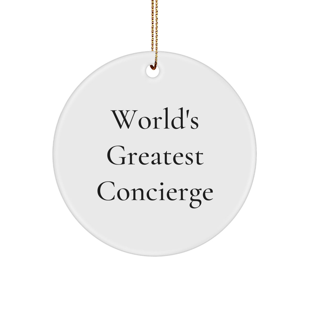 Funny World's Greatest Concierge Circle Ornament Gifts from Family, Friends for Concierge, Men, Women, Christmas Unique - Image 1