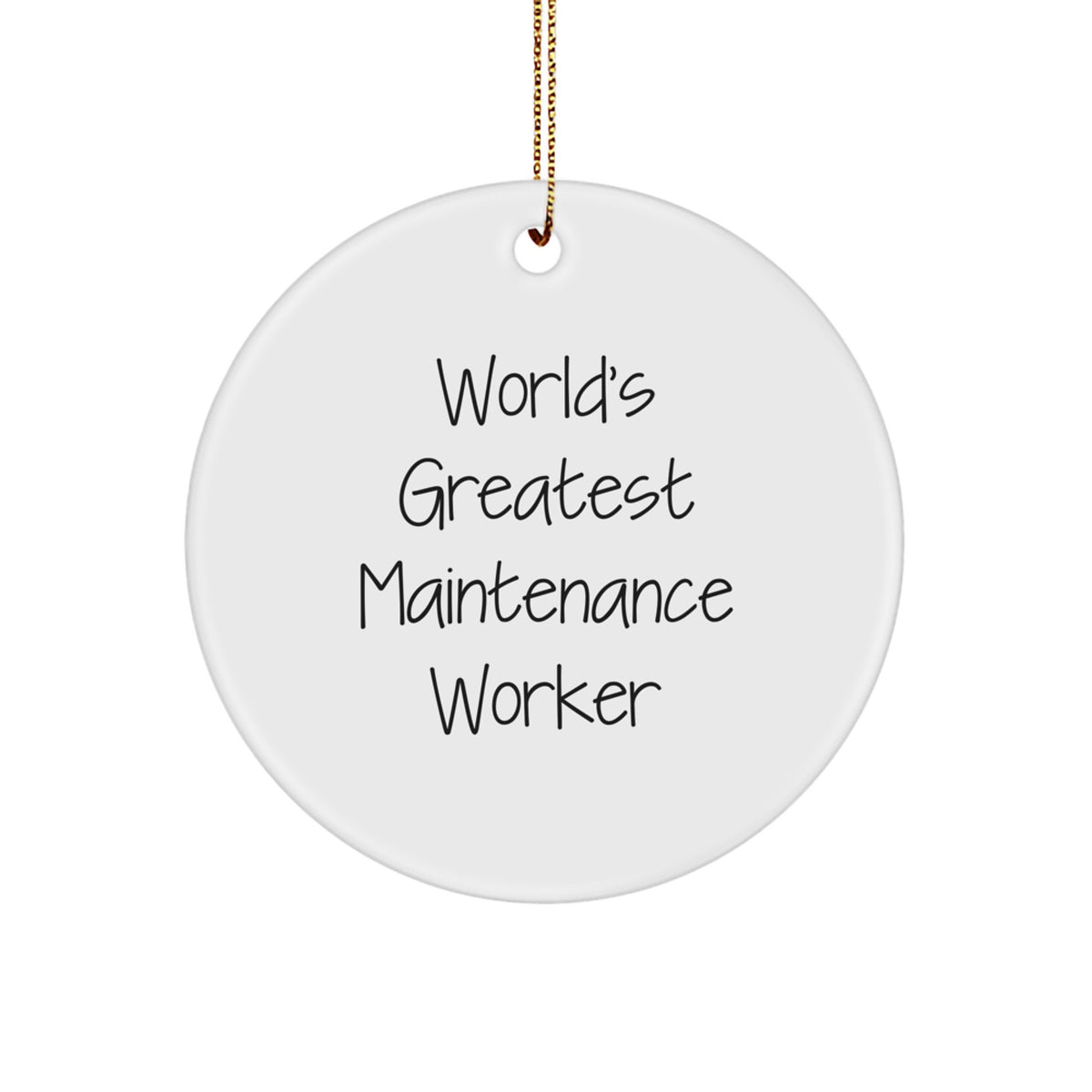 Funny Maintenance Worker Gifts from Friends for Husband Christmas Unique Decorations - 'World's Greatest Maintenance Worker' Circle Ornament - Image 1