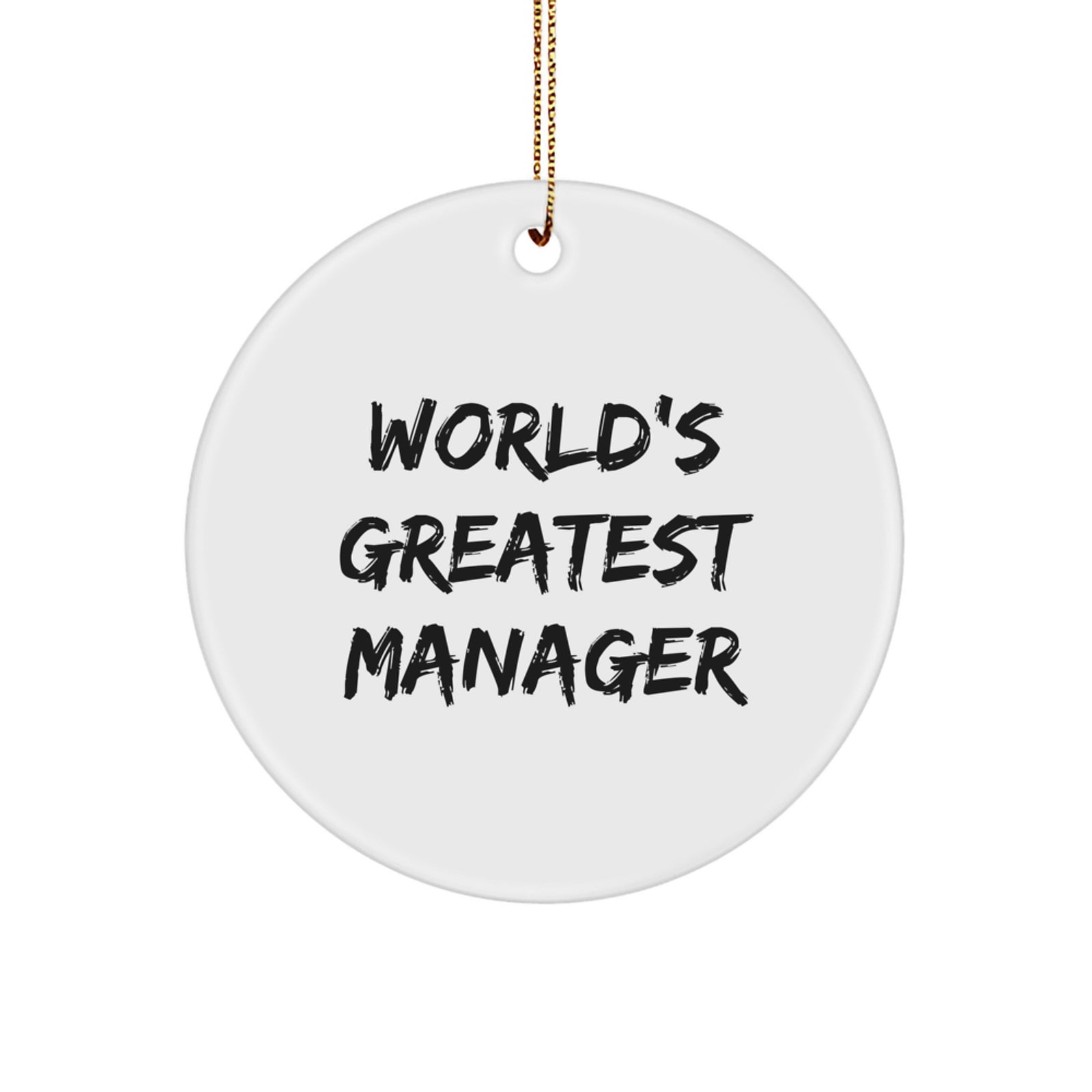 Funny World's Greatest Manager Christmas Unique Gifts for Men, Unique Circle Ornament Gifts from Husband to Manager - Image 1