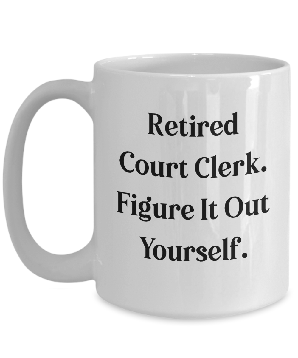 Nice Court Clerk Coffee Mug