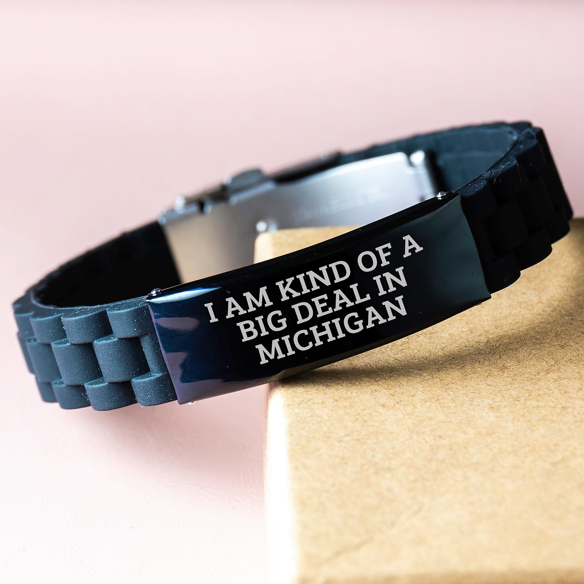 Michigan Gifts from Friends and Family - 'I Am Kind Of A Prime Selection In Michigan' Funny Quote Glide lock Clasp Bracelet for Men Women - Christmas Unique Gifts - Image 3