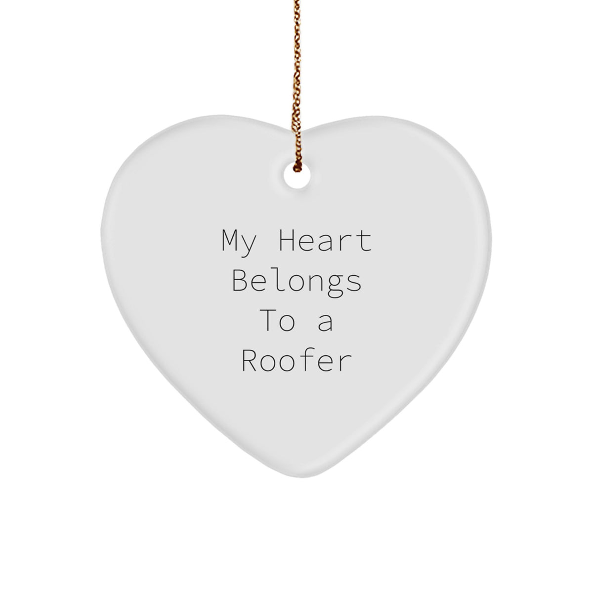Funny Roofer Gifts for Him - My Heart Belongs To A Roofer Christmas Heart Ornament, Gifts from Friends to Family, Unique Presents for Roofing Enthusiasts - Image 1