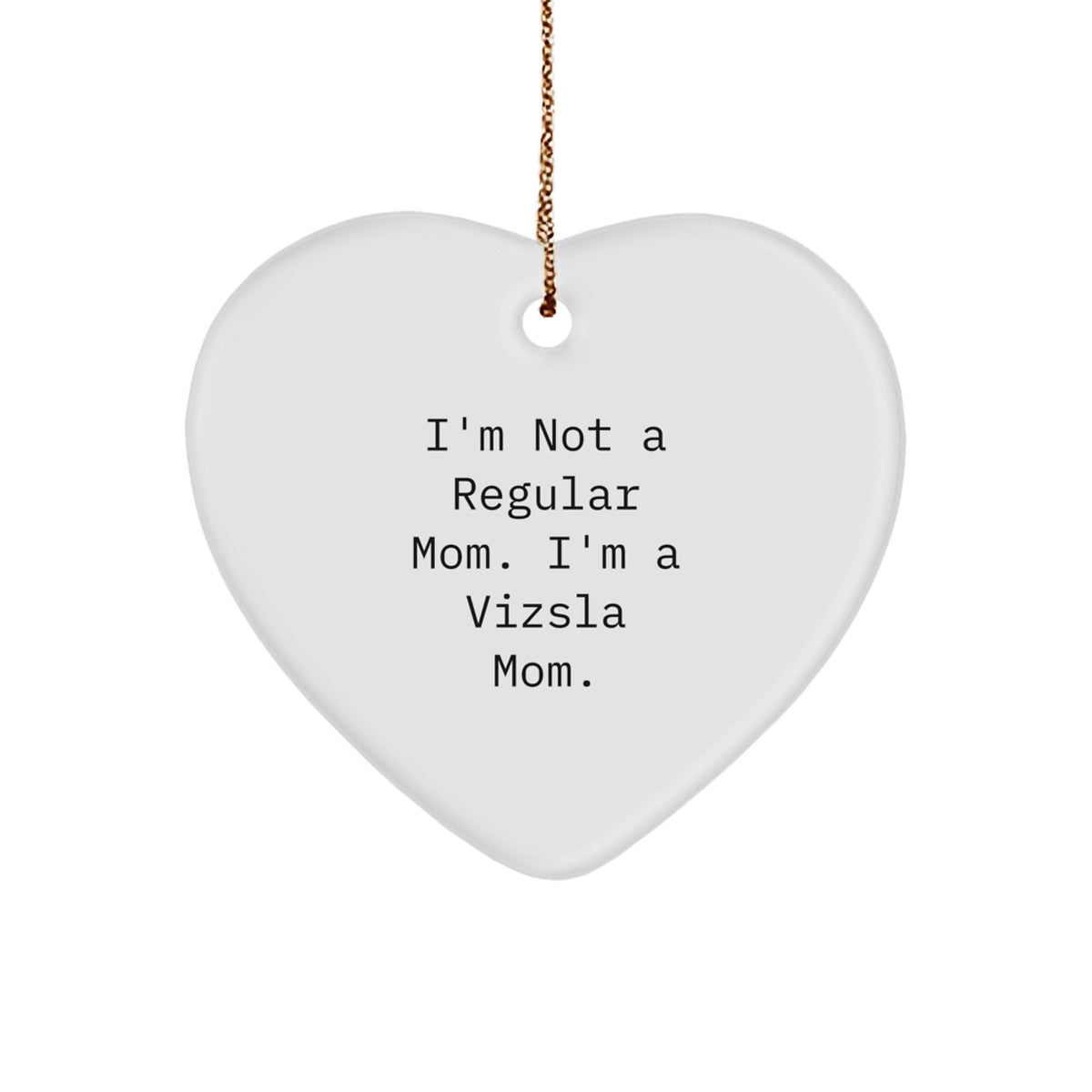 Funny Vizsla Dog Gifts for Mom, Unique Heart Ornament for Vizsla Mom, Gifts from Family and Friends for Christmas Unique Gifts - Image 1