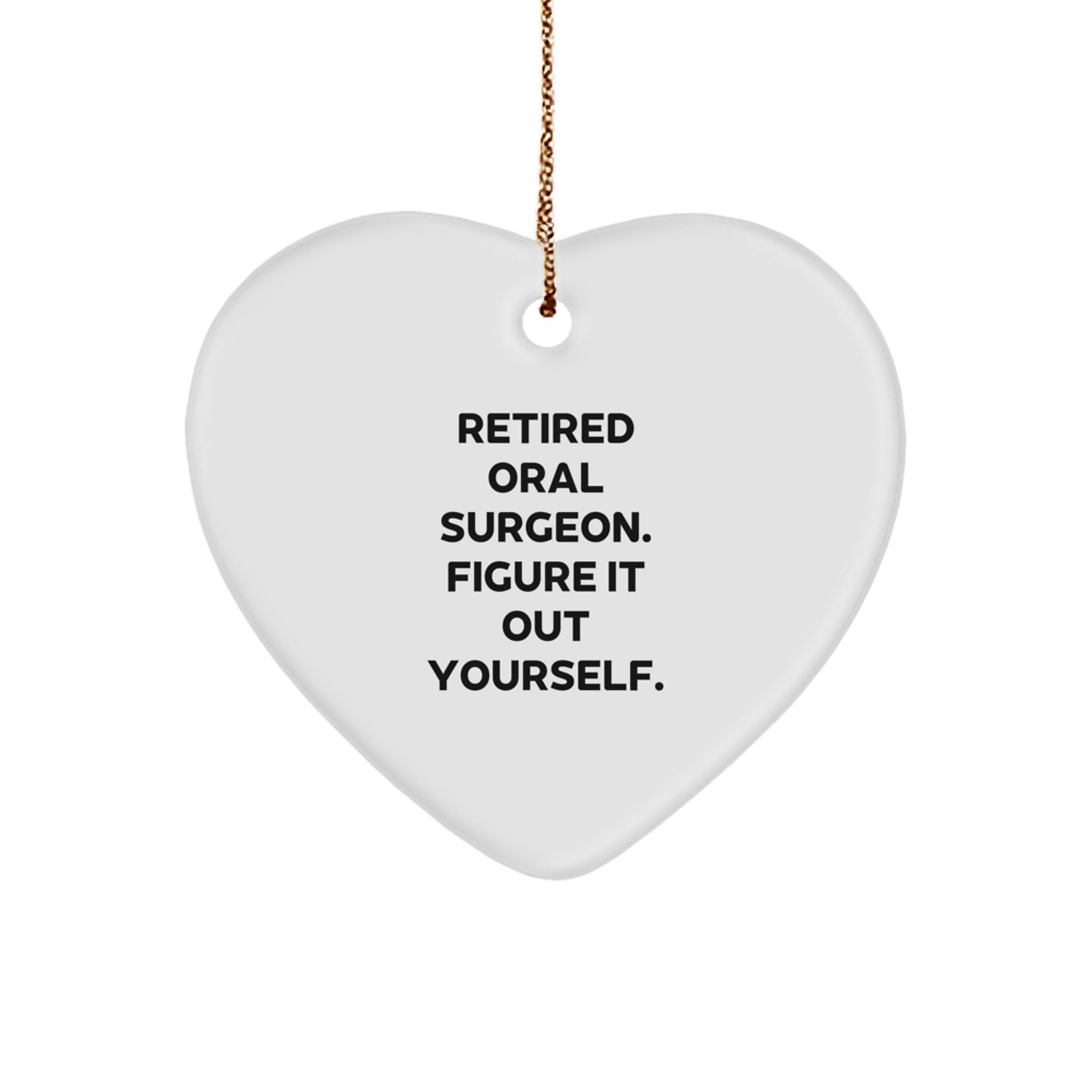 Funny Heart Ornament for Oral Surgeon Friends and Family - Gifts from Men and Women - Perfect for Christmas Unique Gifts - Image 1
