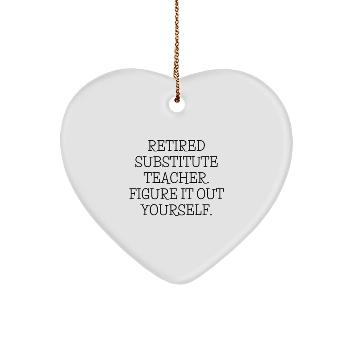 Retired Substitute Teacher Keepsake Christmas Ornament for Him Gift - Image 1