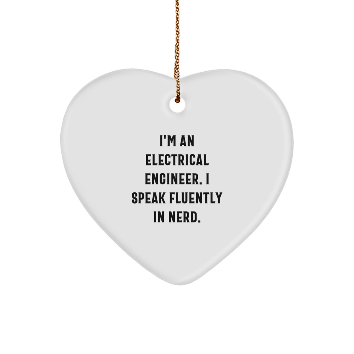 Funny Electrical Engineer Heart Ornament Gifts from Friends - Christmas Unique Gifts for Electrical Engineers Men Women - Image 1