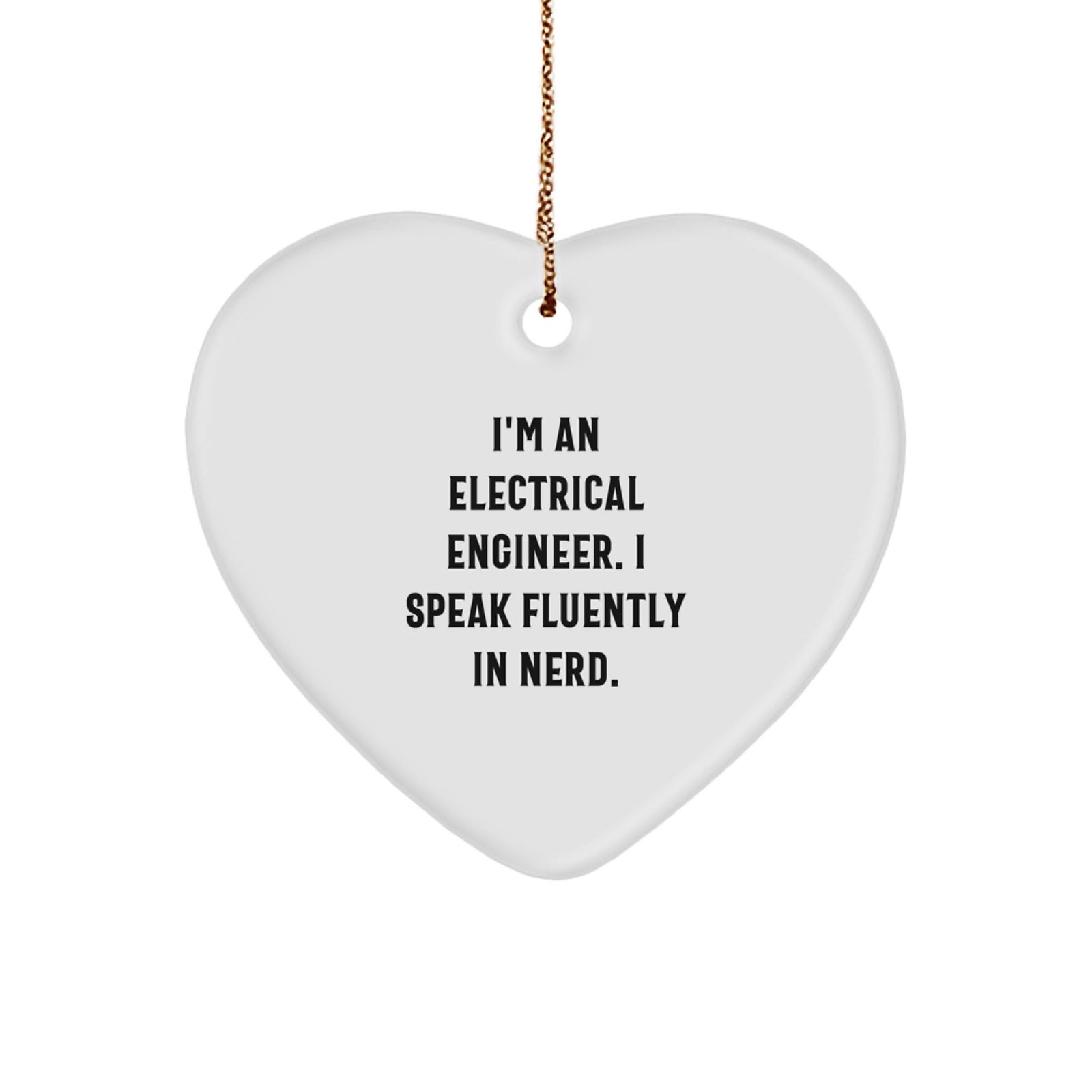 Funny Electrical Engineer Heart Ornament Gifts from Friends - Christmas Unique Gifts for Electrical Engineers Men Women - Image 1