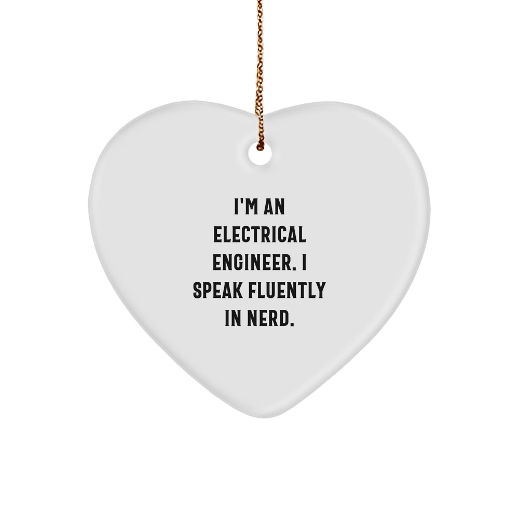 Funny Electrical Engineer Heart Ornament Gifts from Friends - Christmas Unique Gifts for Electrical Engineers Men Women - Image 1