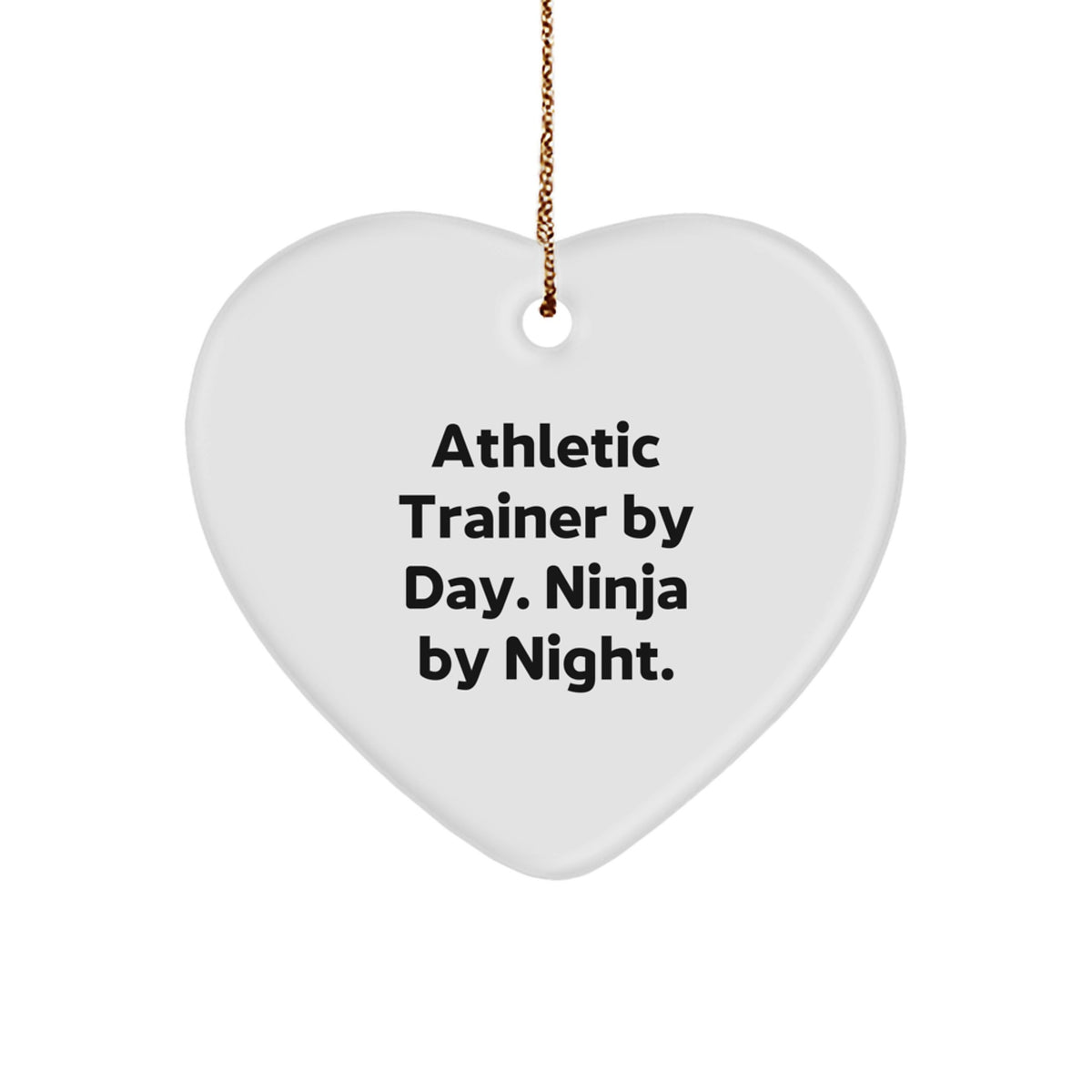 Funny Heart Ornament Gifts from Friends for Athletic Trainer By Day. Ninja By Night. Christmas Unique - Image 1
