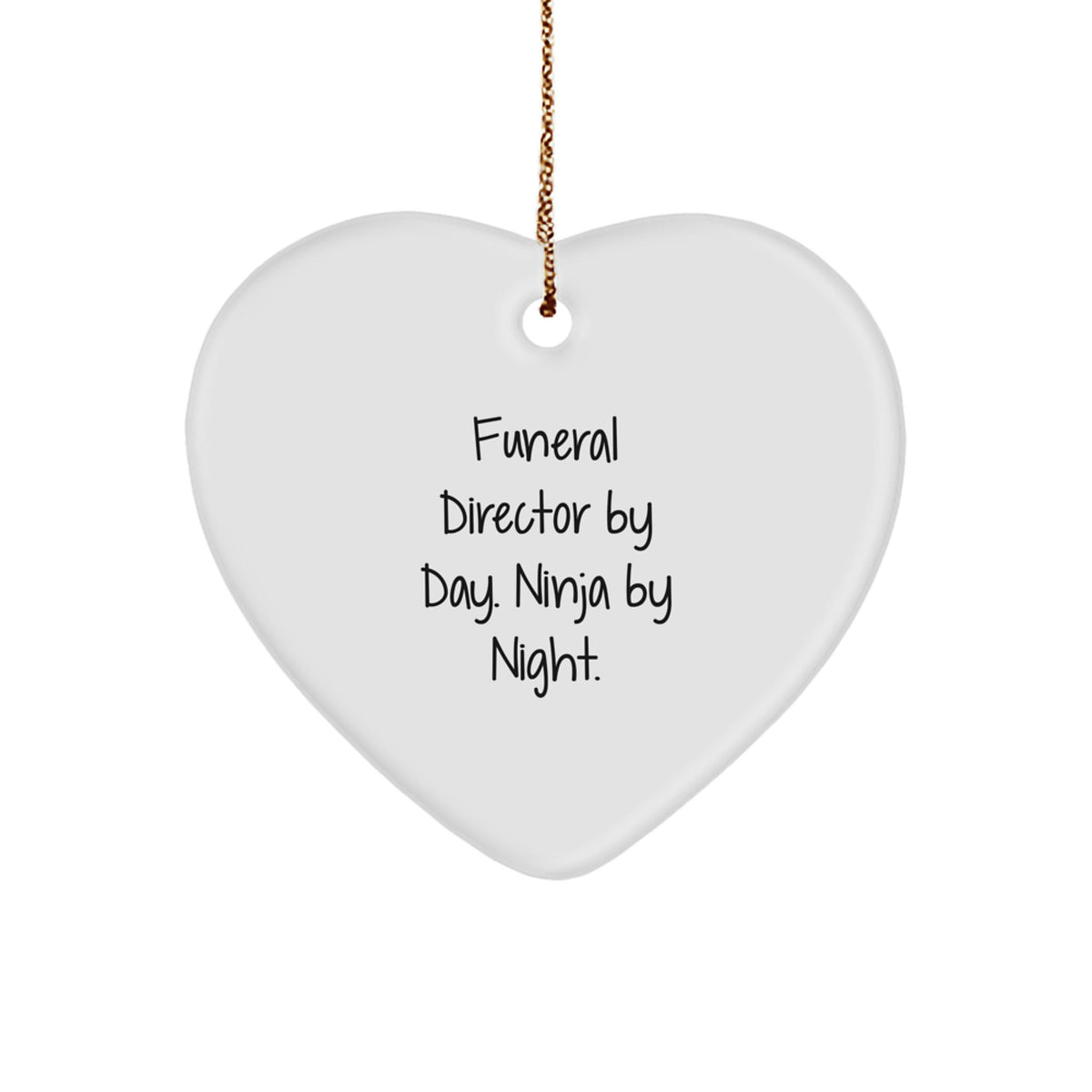 Christmas Unique Gifts from Men to Funeral Director Friends, Funeral Director By Day Ninja By Night Heart Ornament, Heart Shaped Funeral Director Gifts for Men - Image 1