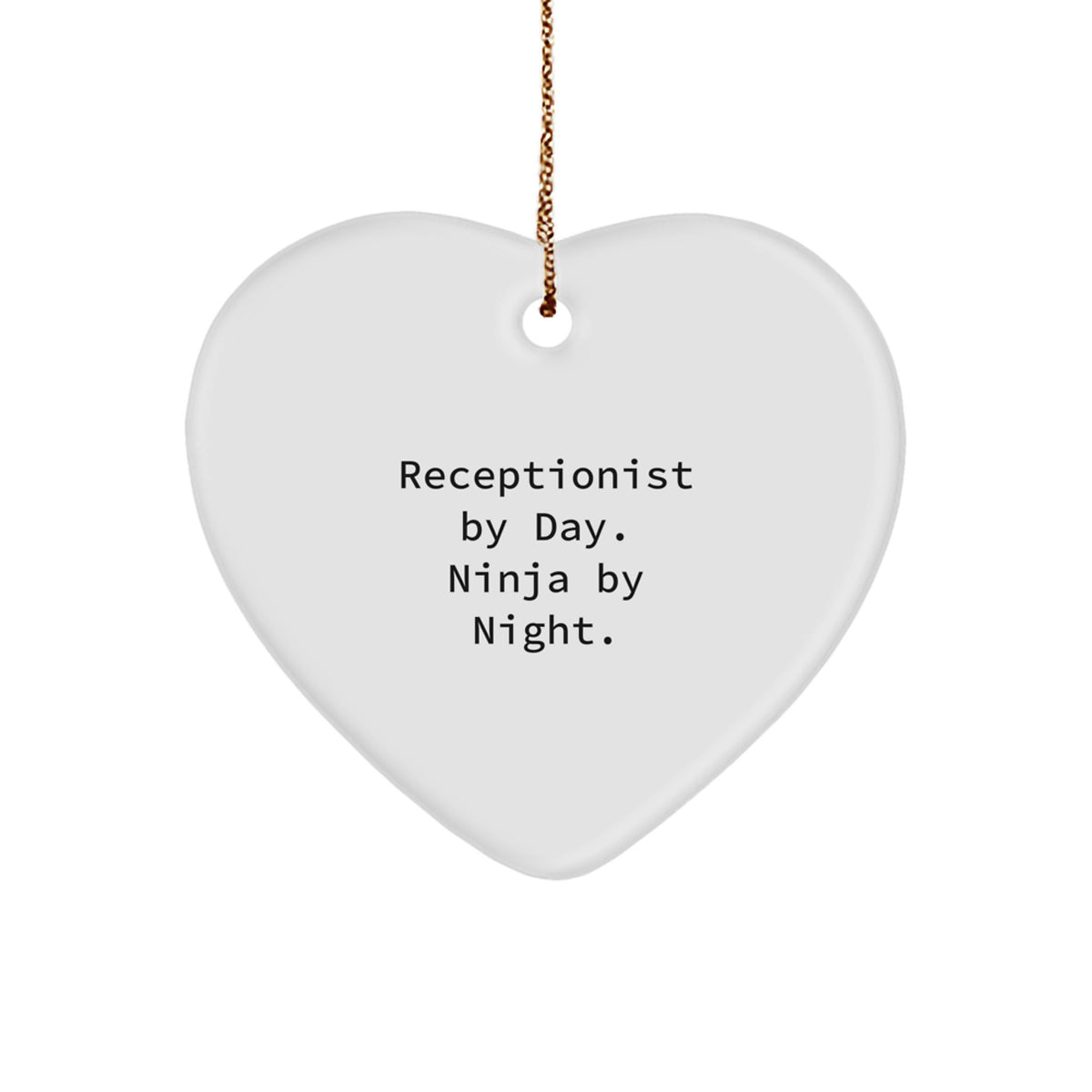 Gifts from Coworkers for Receptionists - Receptionist Heart Ornament by Day Ninja By Night - Funny Christmas Unique Gift Ideas, Receptionist Gifts, Heart Shaped Ornament - Image 1