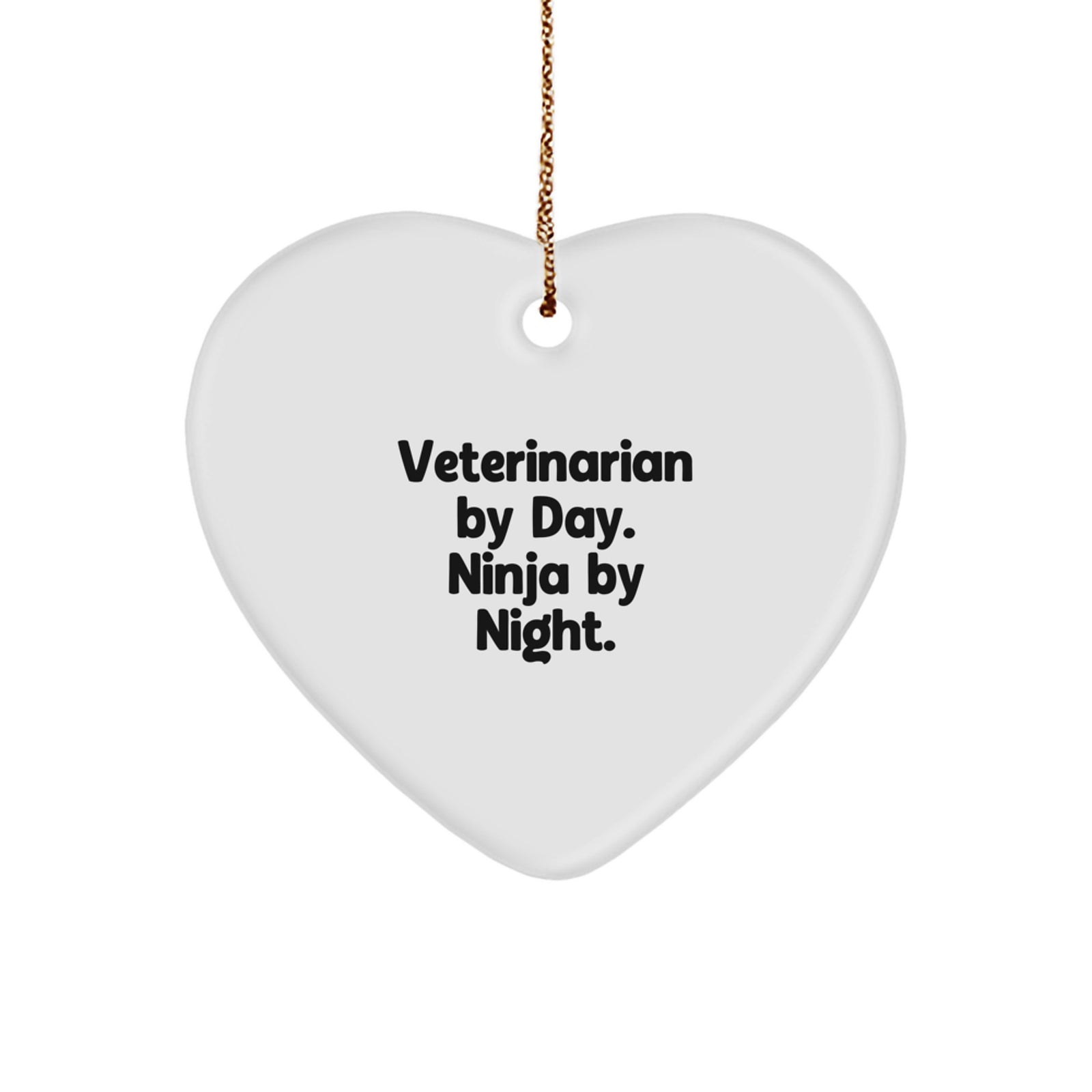 Funny Veterinarian Heart Ornament Gifts from Men to Friends for Christmas Unique Gifts - Veterinarian by Day, Ninja by Night. - Image 1